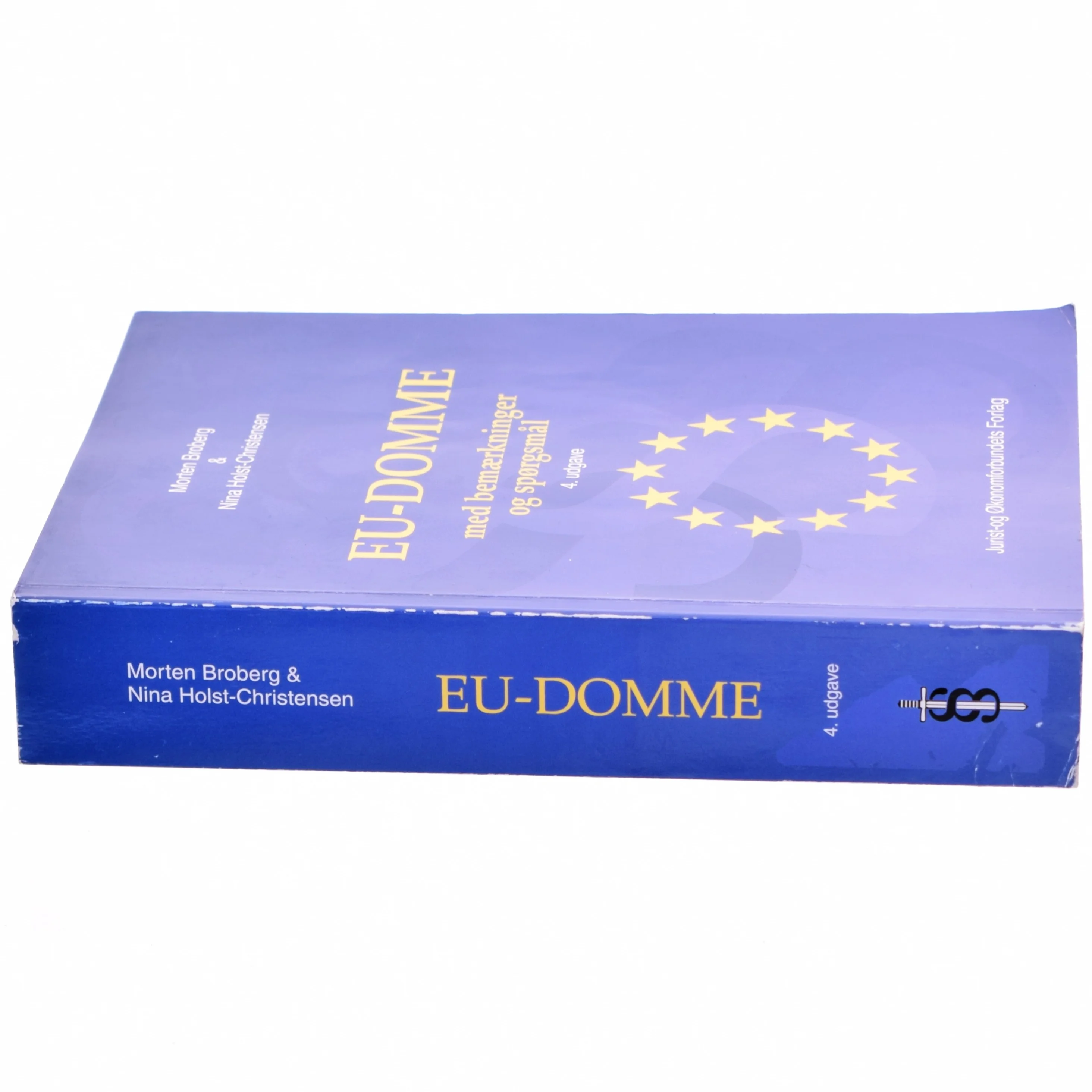 EU-domme med bemærkninger og spørgsmål, Morten Broberg og Nina Holst-Christensen (Bog)