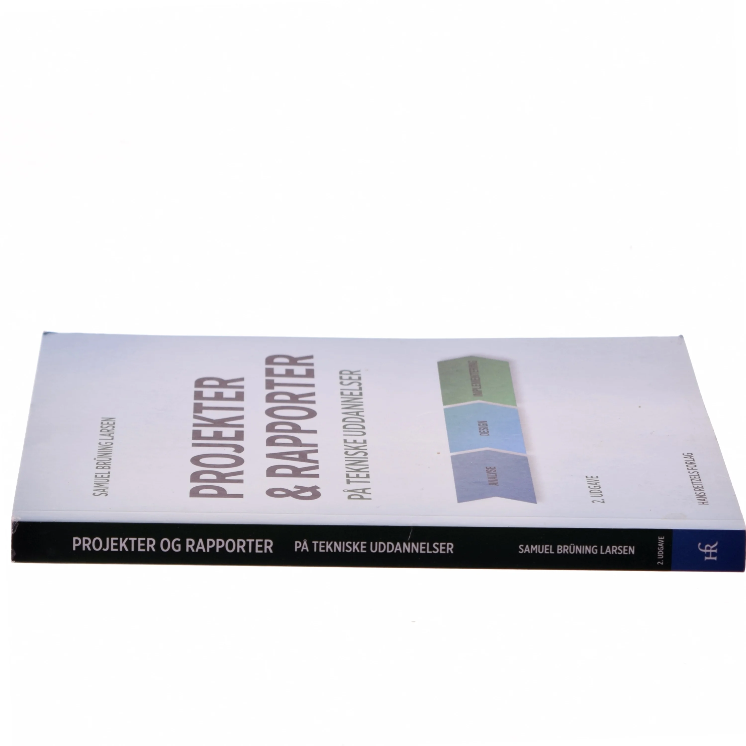 Projekter og rapporter på tekniske uddannelser af Samuel Brüning Larsen (Bog)