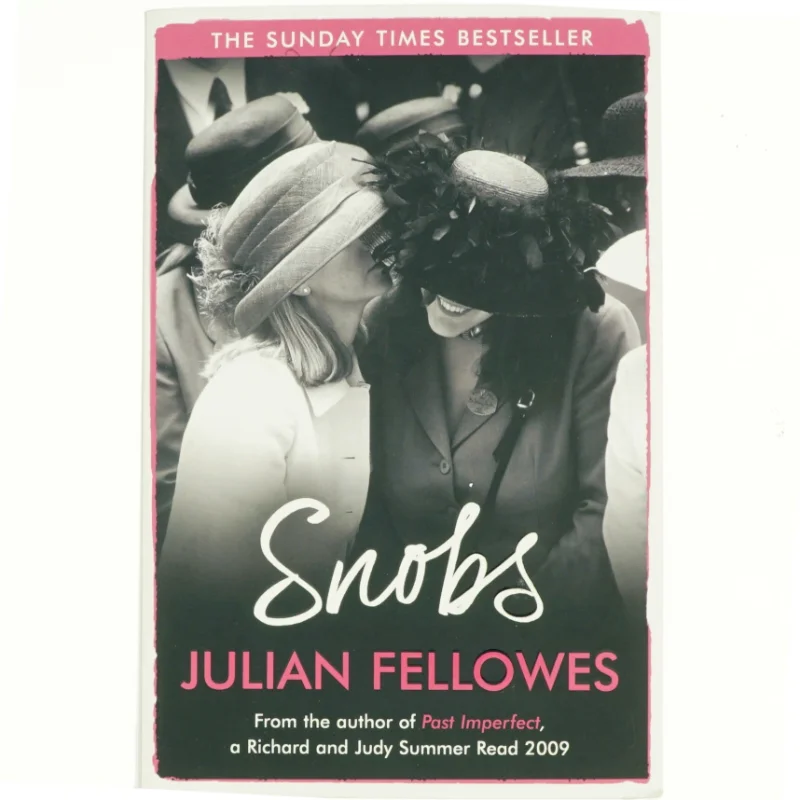 Snobs af Julian Fellowes (Bog)