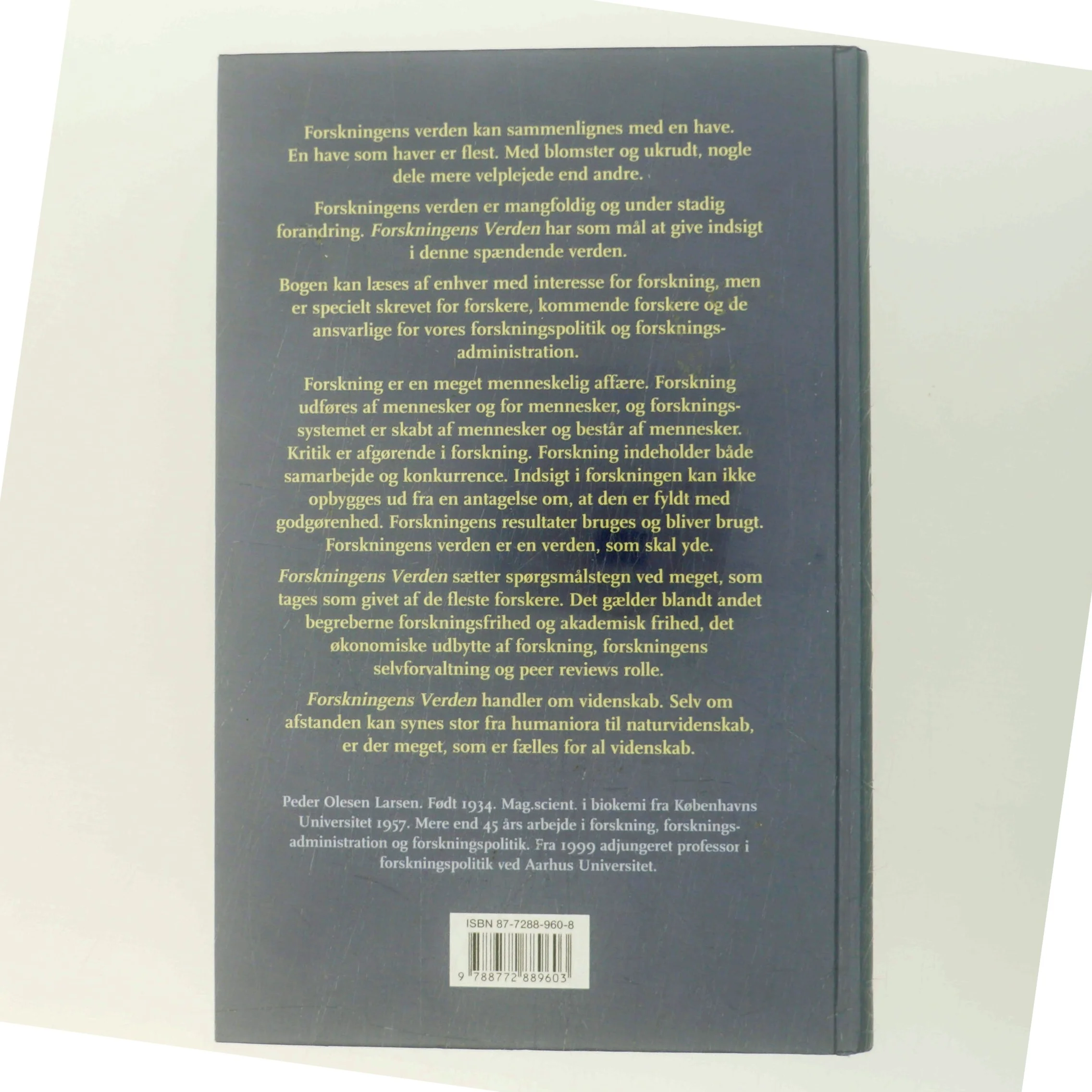 Forskningens verden : prydhave, nyttehave, vildnis af Peder Olesen Larsen (Bog)