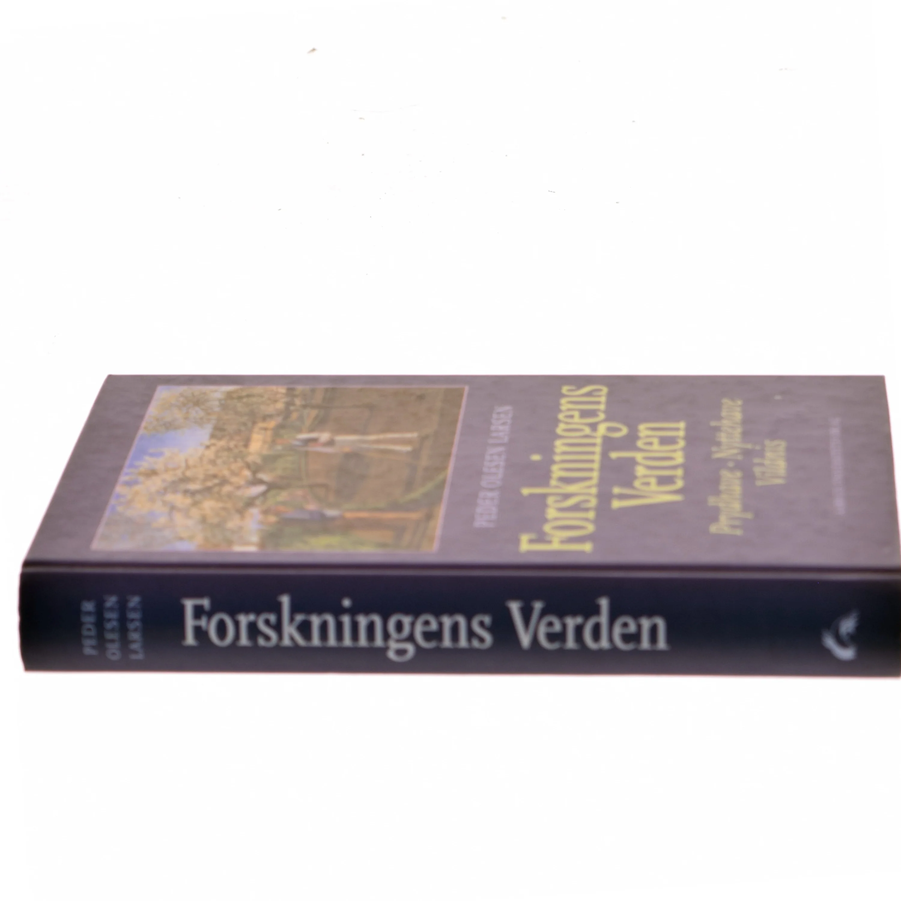 Forskningens verden : prydhave, nyttehave, vildnis af Peder Olesen Larsen (Bog)