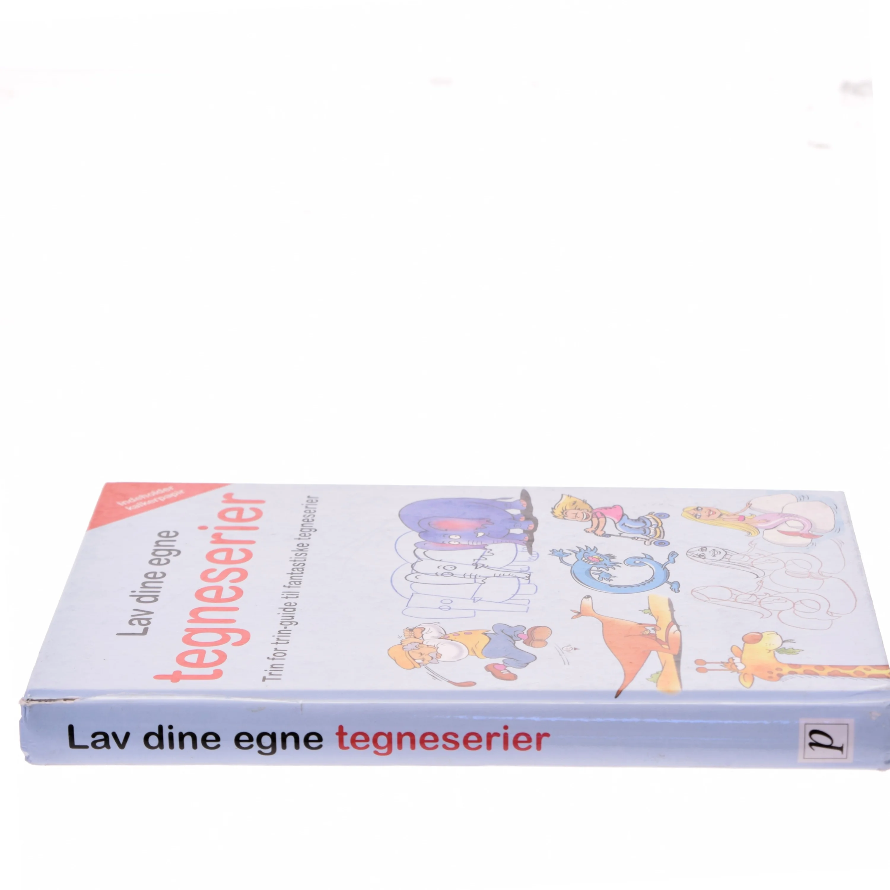 Lav dine egne tegneserier : trin for trin-guide til fantastiske tegneserier (Bog)