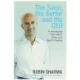 The Saint, the Surfer, and the CEO af Robin Shilp Sharma (Bog)