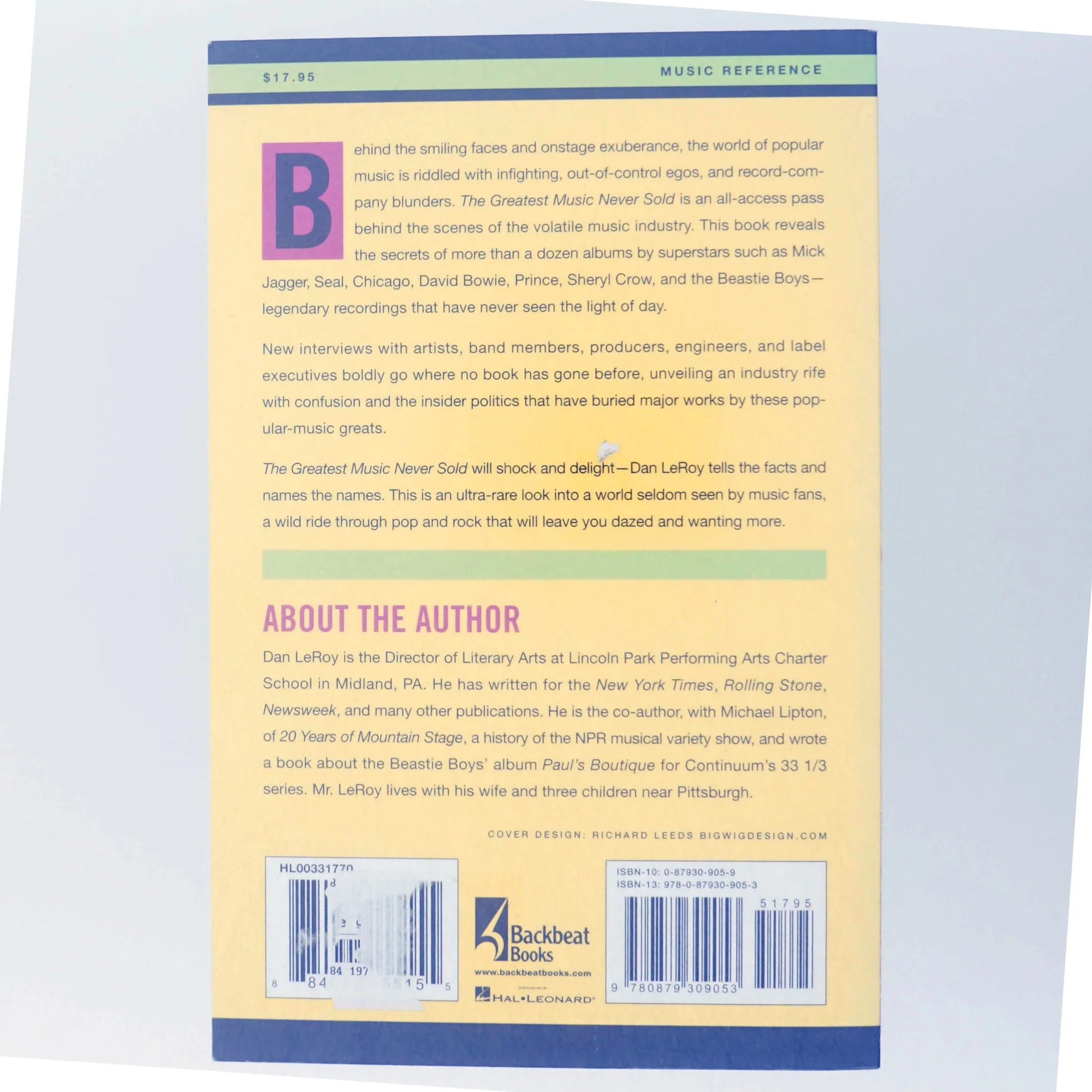 The greatest music never sold : secrets of legendary lost albums by David Bowie, Seal, Beastie Boys, Beck, Chicago, Mick Jagger & more! af Dan LeRoy (Bog)
