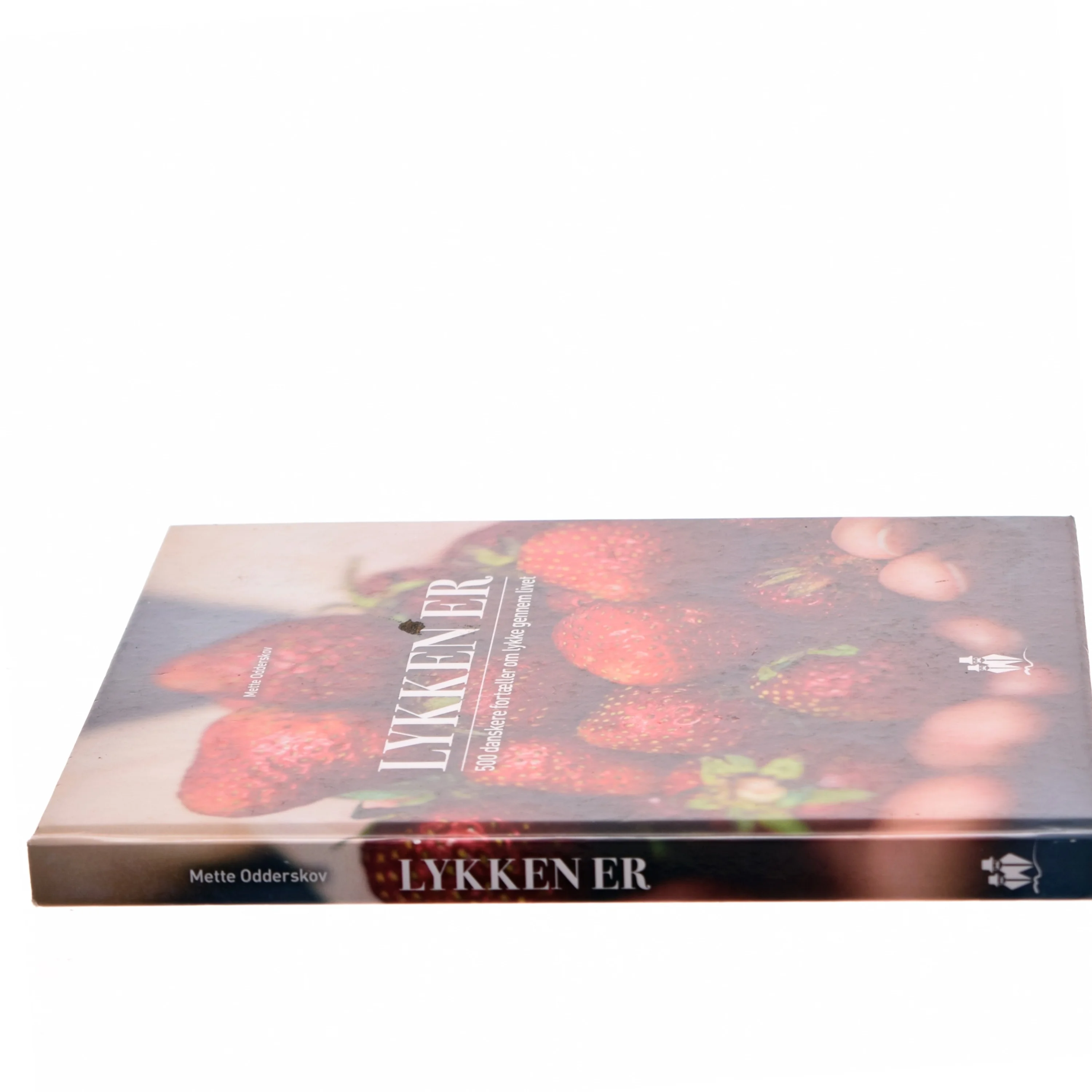 Lykken er : en citatbog om lykken gennem hele livet af Mette Odderskov (Bog)