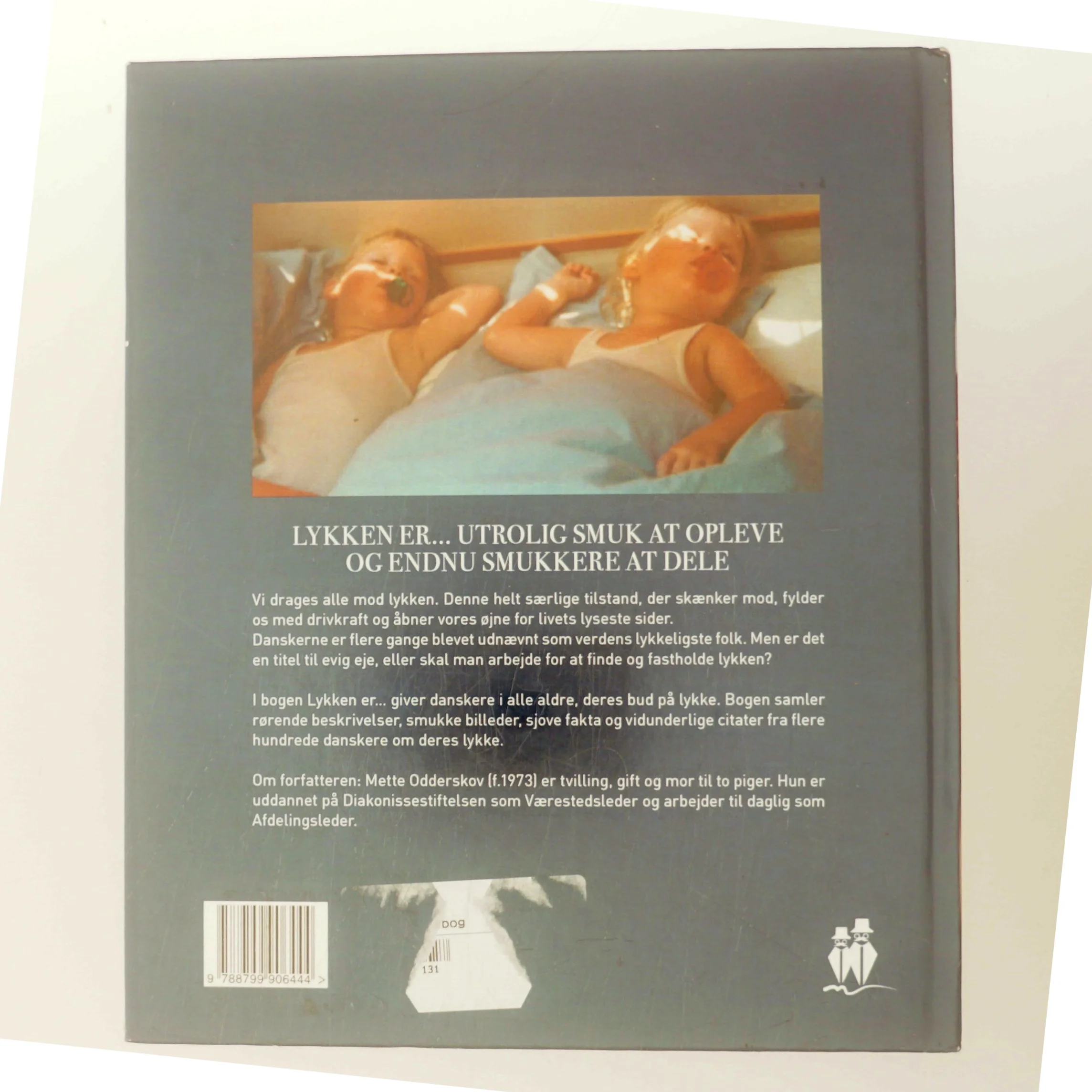 Lykken er : en citatbog om lykken gennem hele livet af Mette Odderskov (Bog)