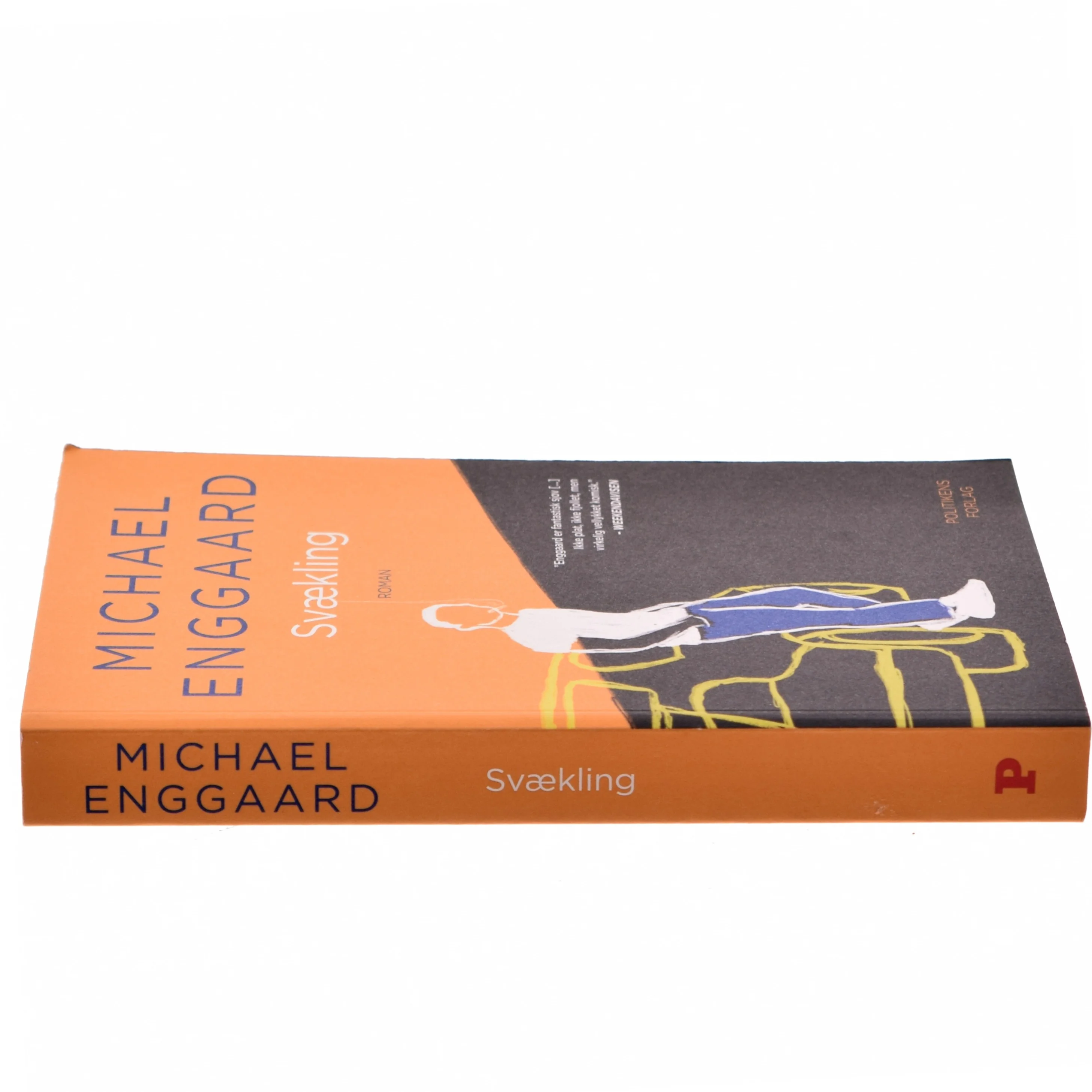 Svækling : roman af Michael Enggaard (Bog)