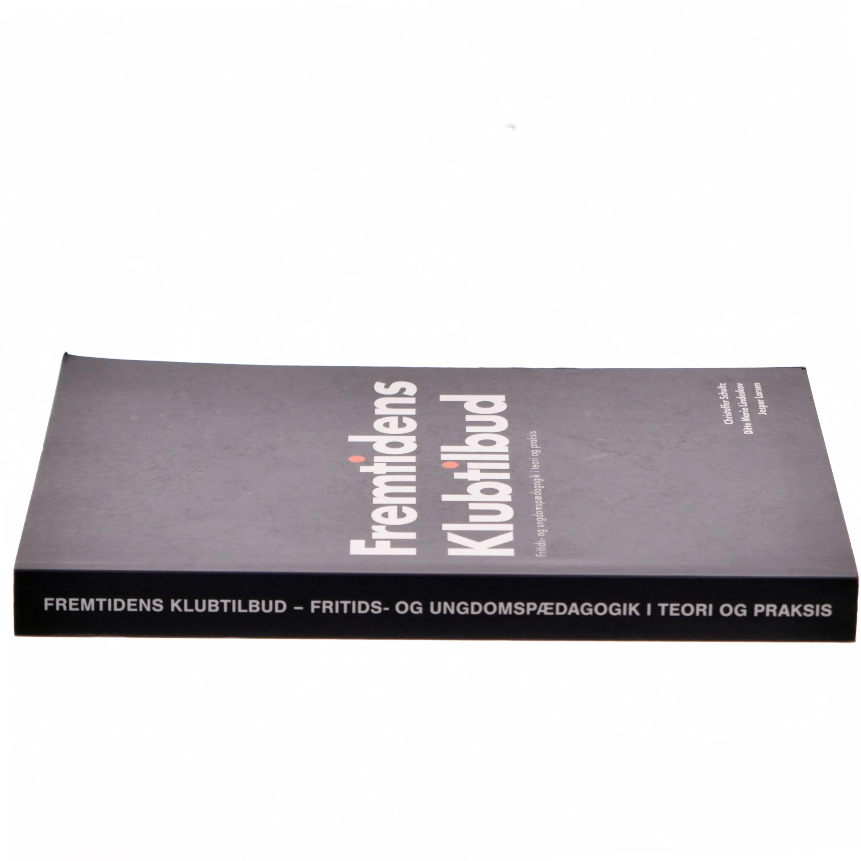 Fremtidens Klubtilbud af Christoffer Schultz (Bog)