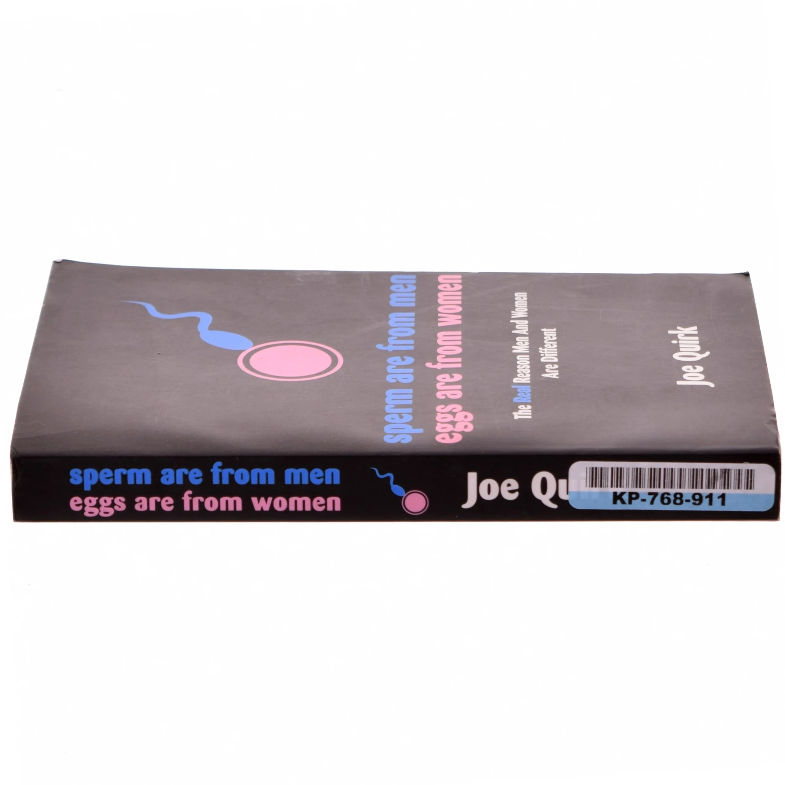 Sperm are from Men, Eggs are from Women af Joe Quirk (Bog)