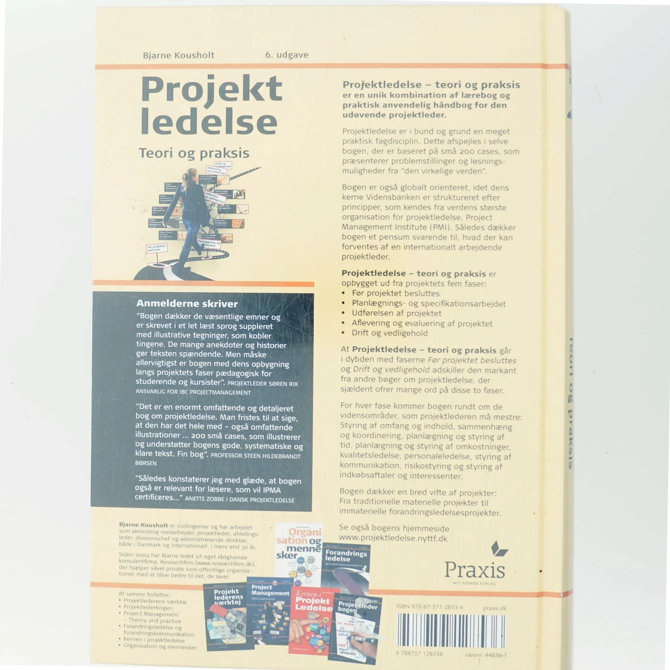 Projektledelse : teori og praksis af Bjarne Kousholt (Bog)