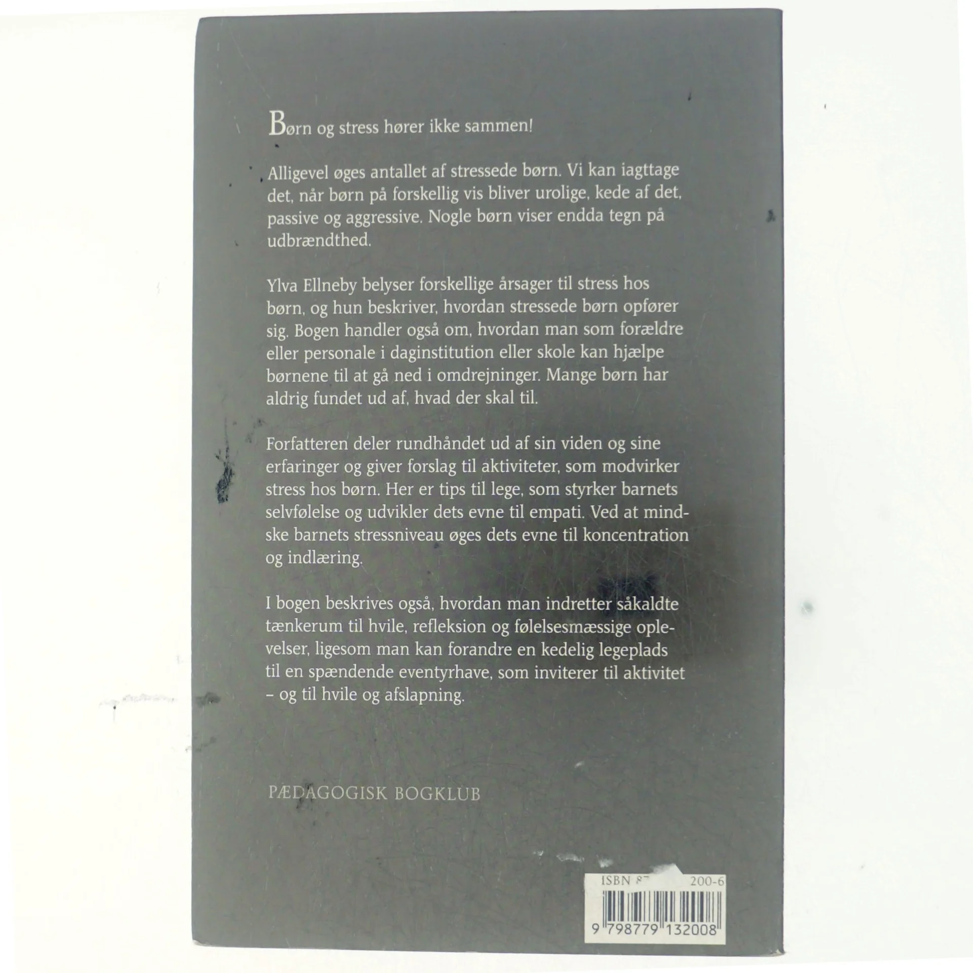 Om børn og stress : og hvad vi kan gøre ved det af Ylva Ellneby (Bog)