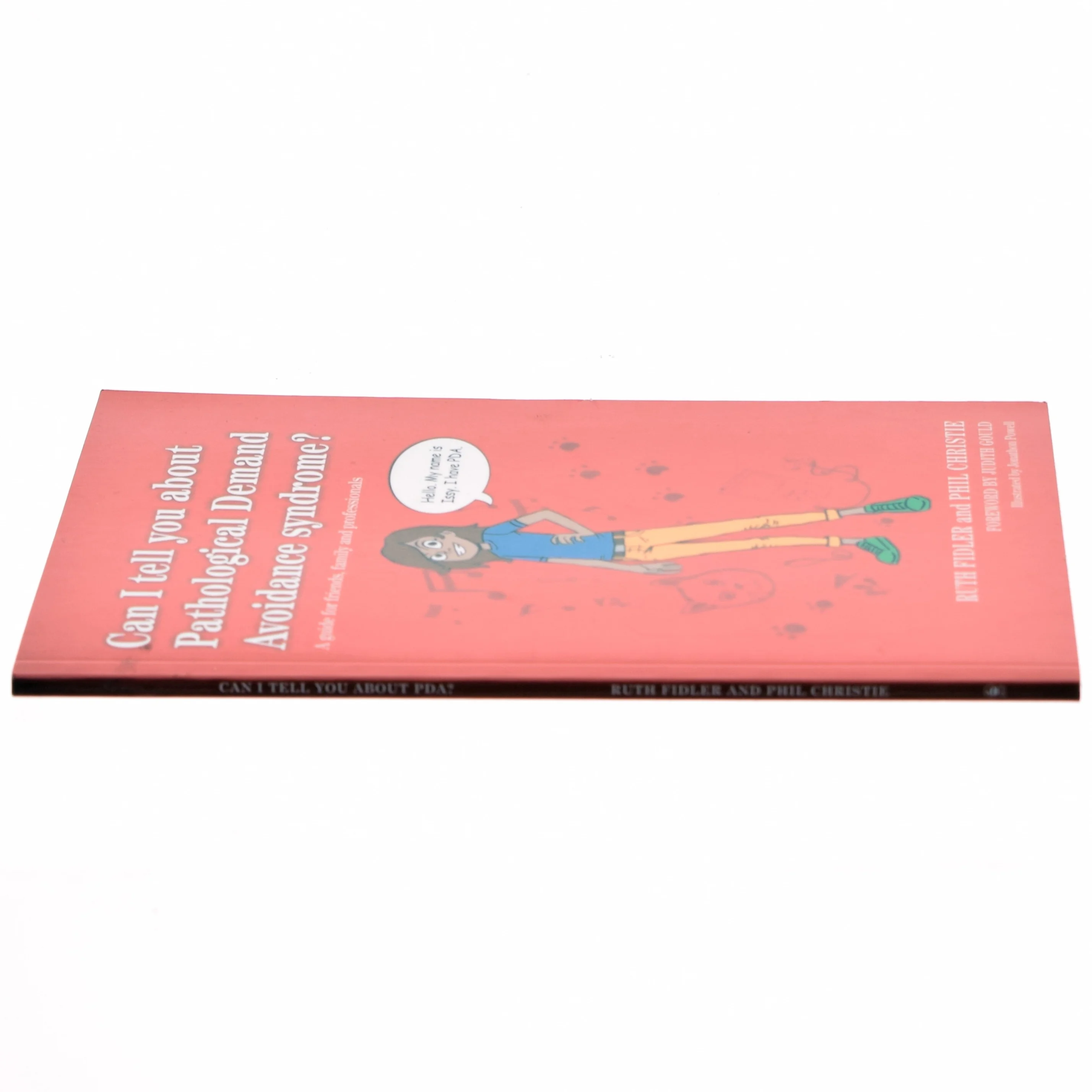 Can I tell you about Pathological Demand Avoidance syndrome : A guide for friends, family and professionals af Ruth Fidler (Bog)