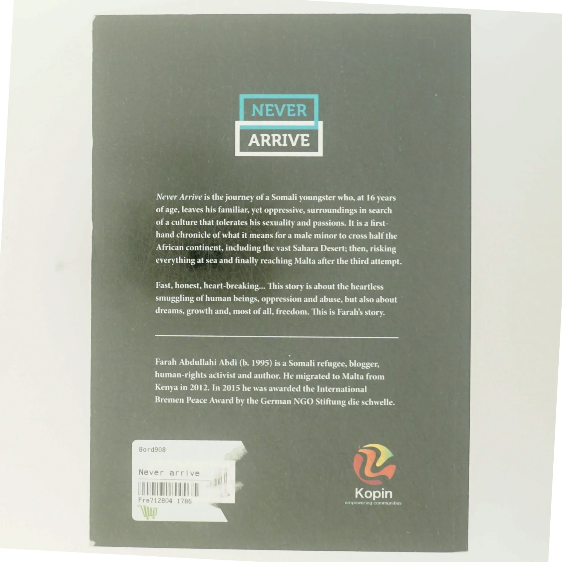 Never Arrive af Farah Abdullahi Abdi (Bog)