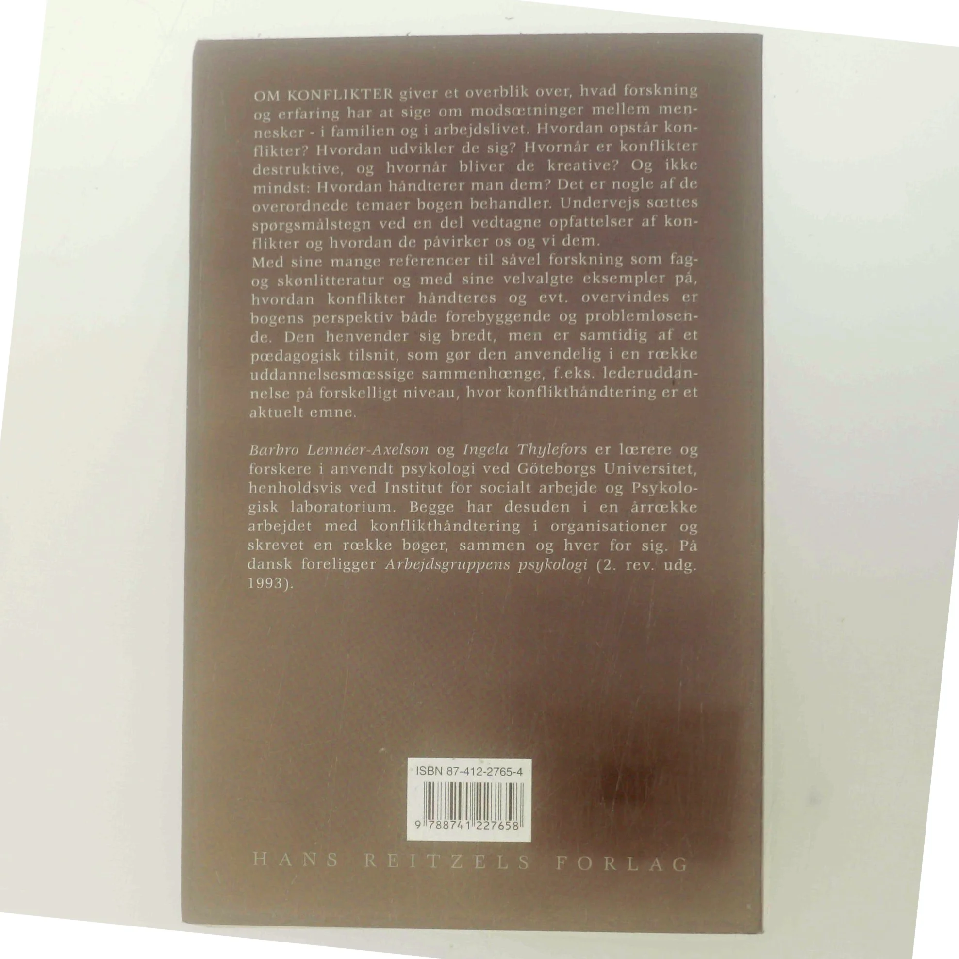 Om konflikter : hjemme og på arbejdet af Barbro Lennéer-Axelson (Bog)