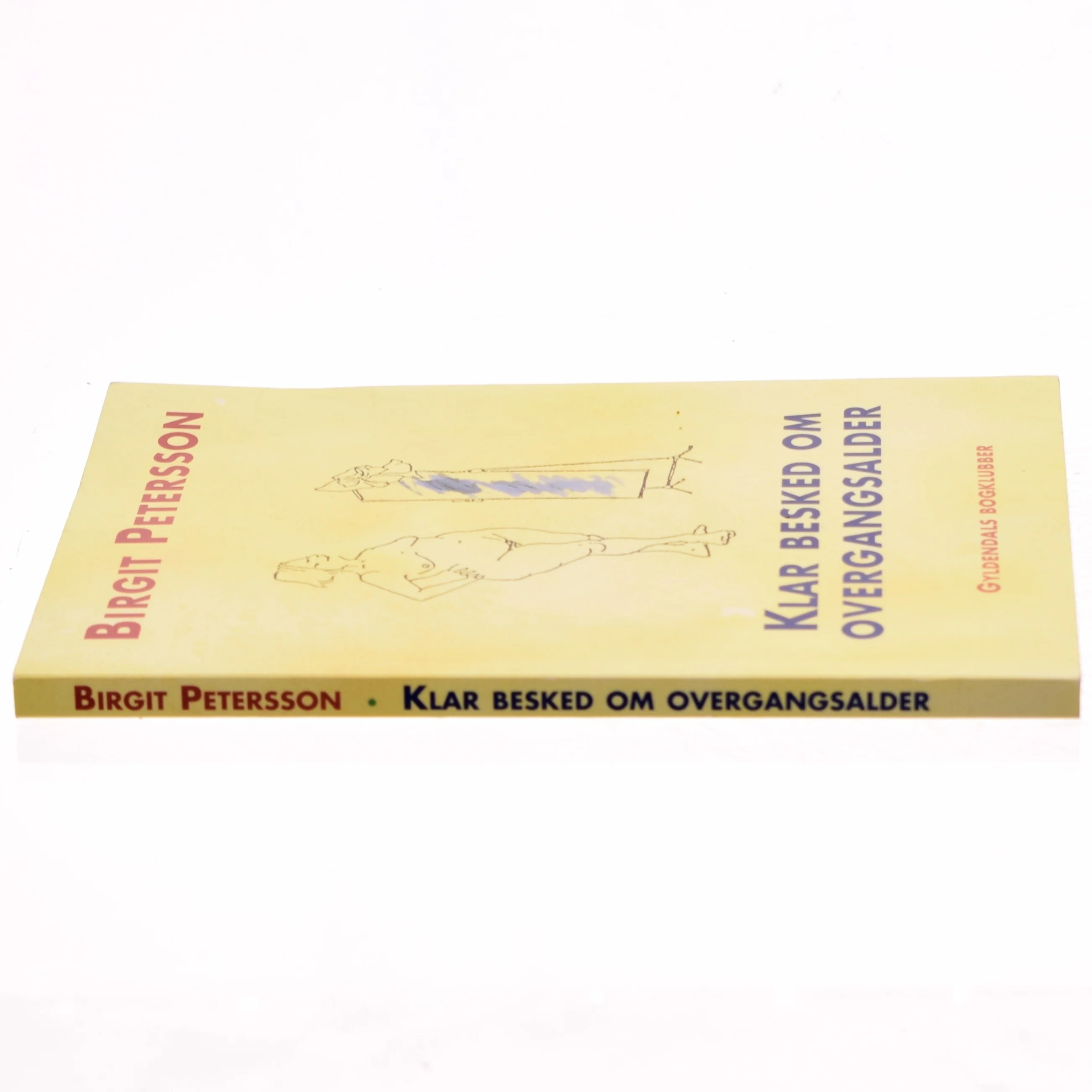 Klar besked om overgangsalder af Birgit Petersson (Bog)