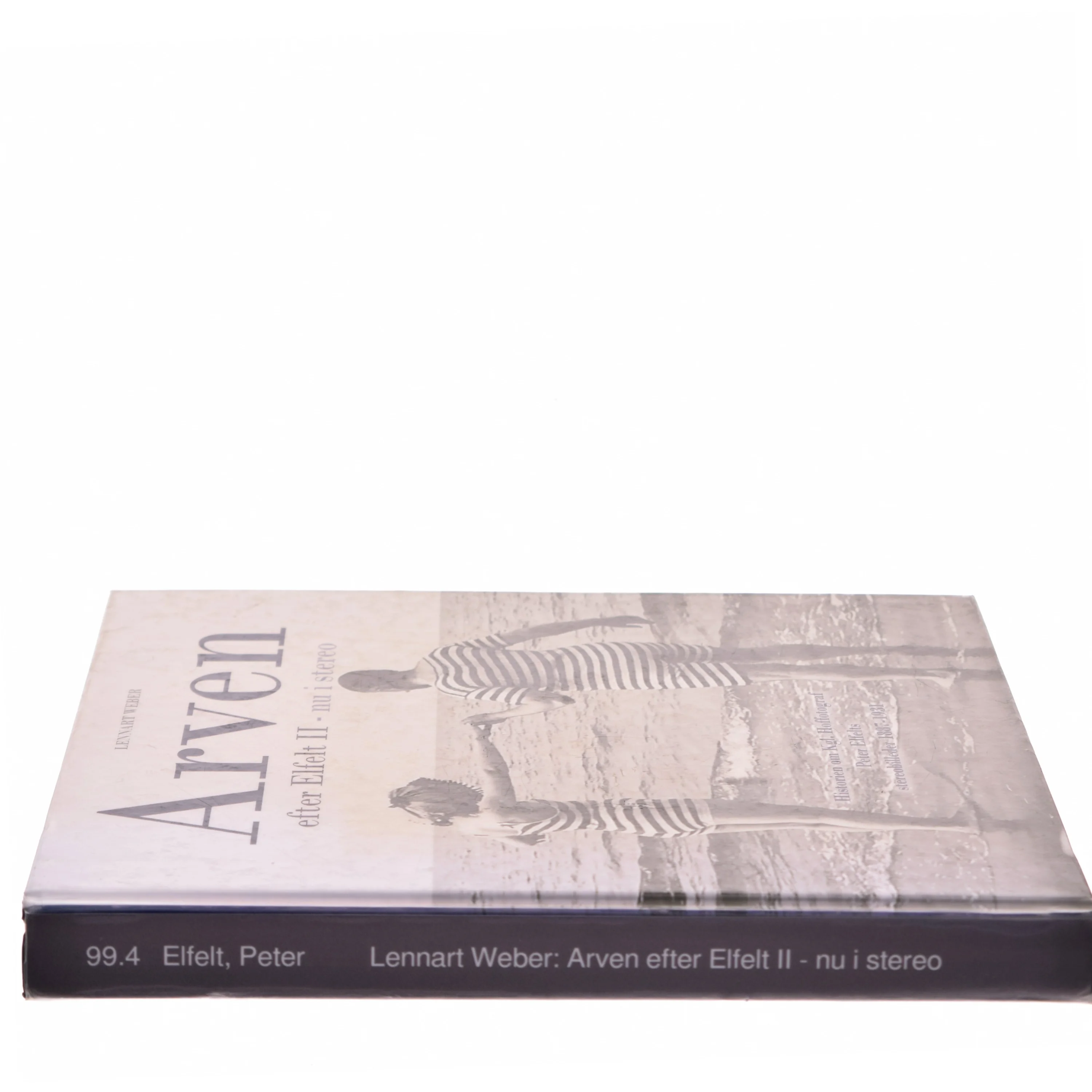 Arven efter Elfelt II - nu i stereo : historien om kgl. hoffotograf Peter Elfelts stereobilleder 1887-1931 af Lennart Weber (Bog)