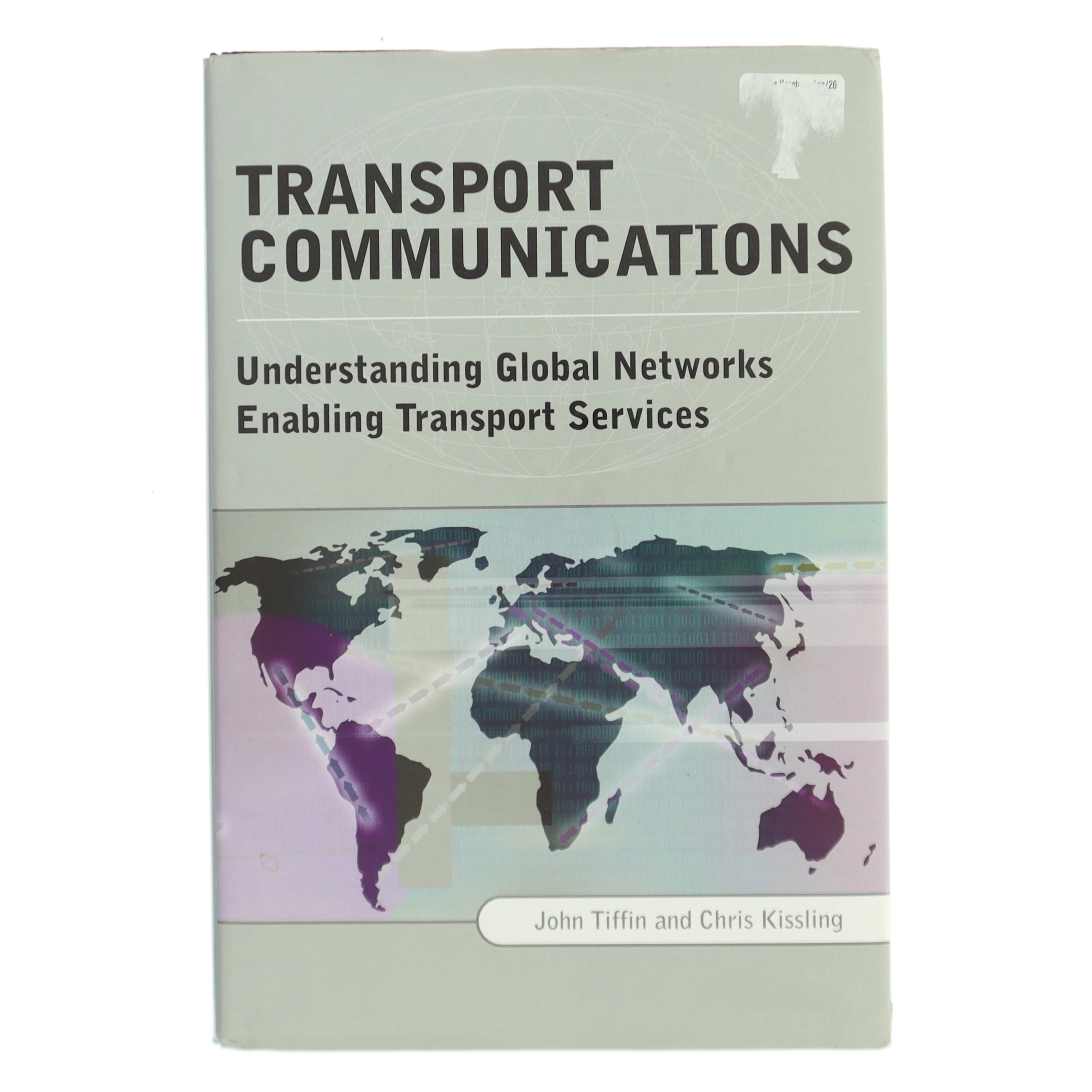 Transport Communications : Understanding Global Networks Enabling Transport Services (Bog)