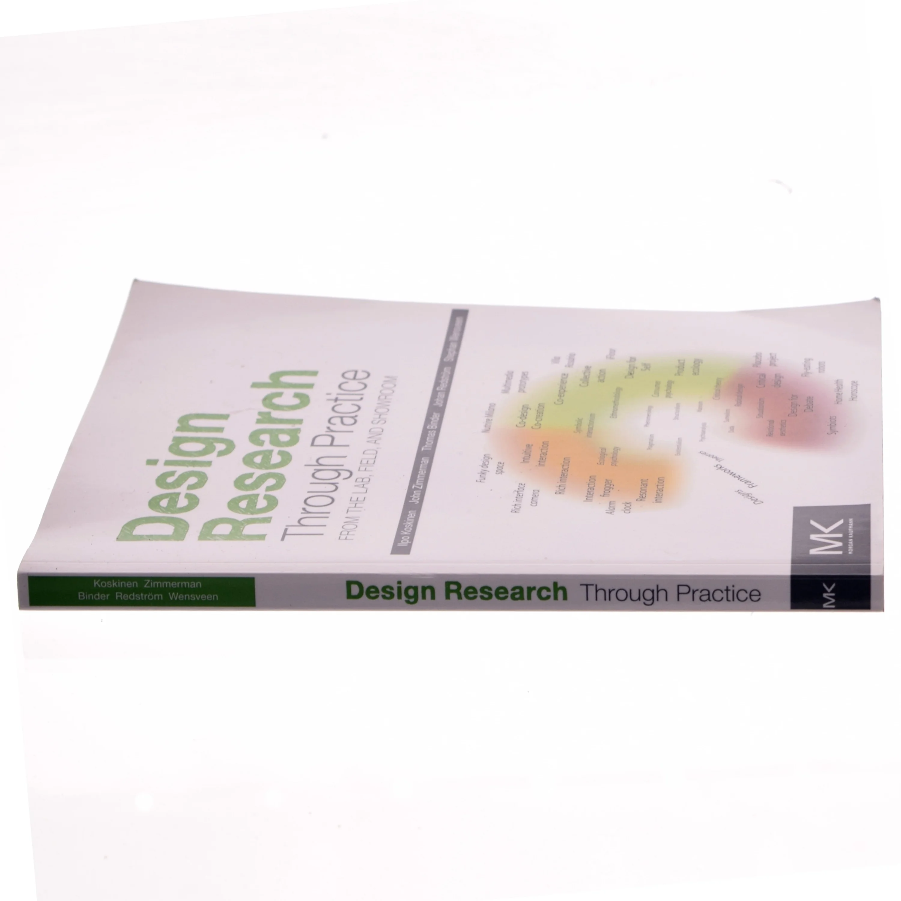 Design Research Through Practice : From the Lab, Field, and Showroom (Bog)