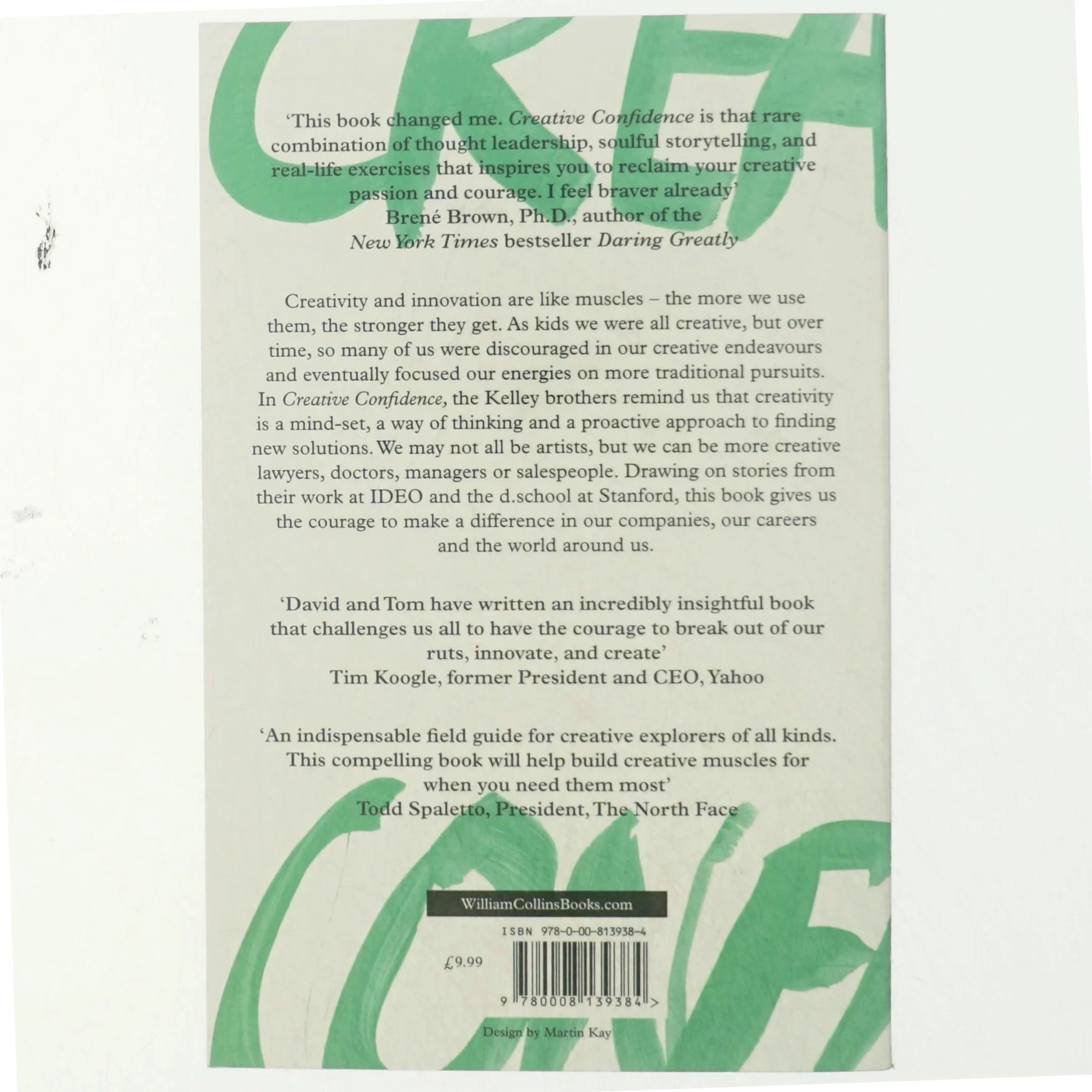 Creative confidence : unleashing the creative potential within us all af Tom Kelley (1955-) (Bog)
