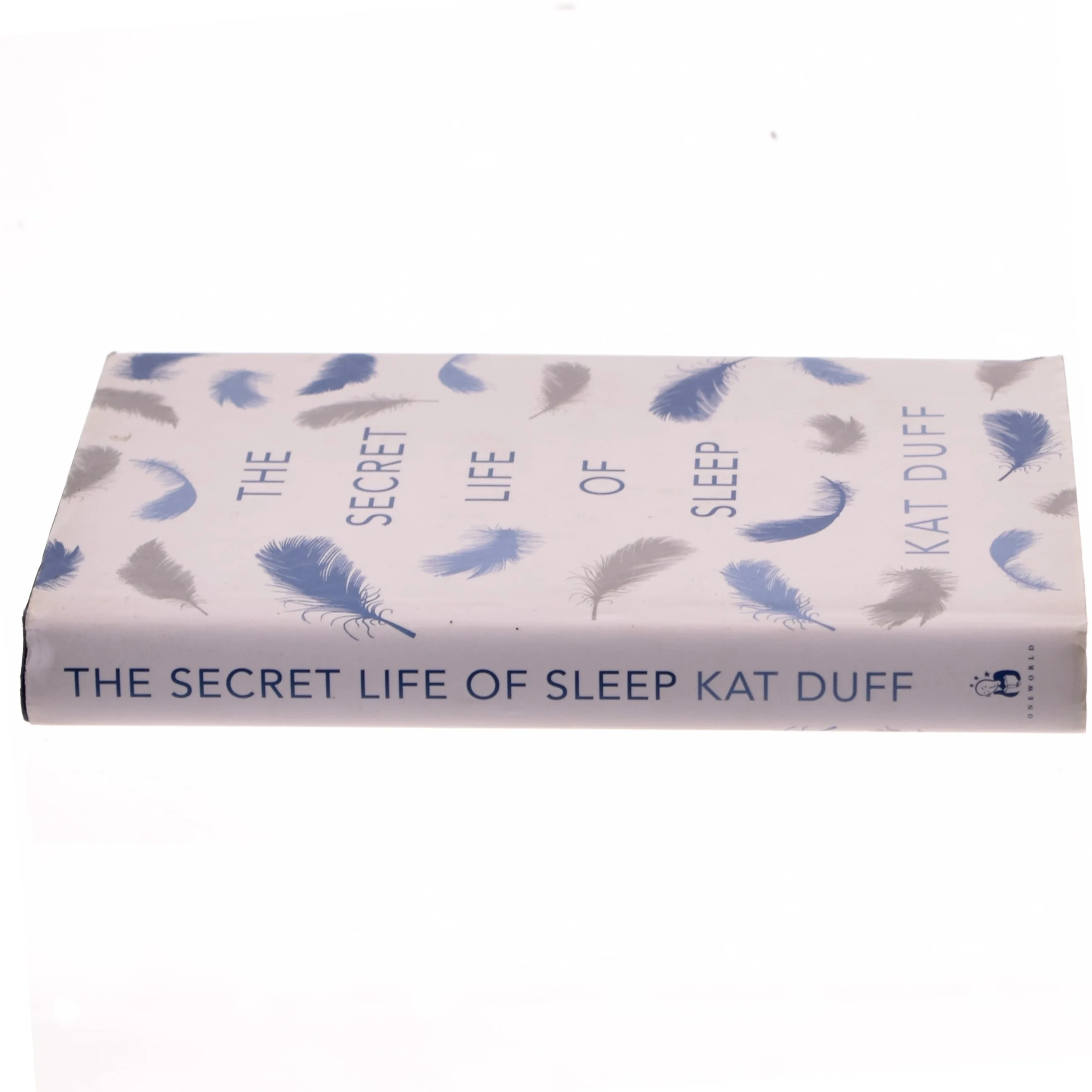 The Secret Life of Sleep af Kat Duff (Bog)
