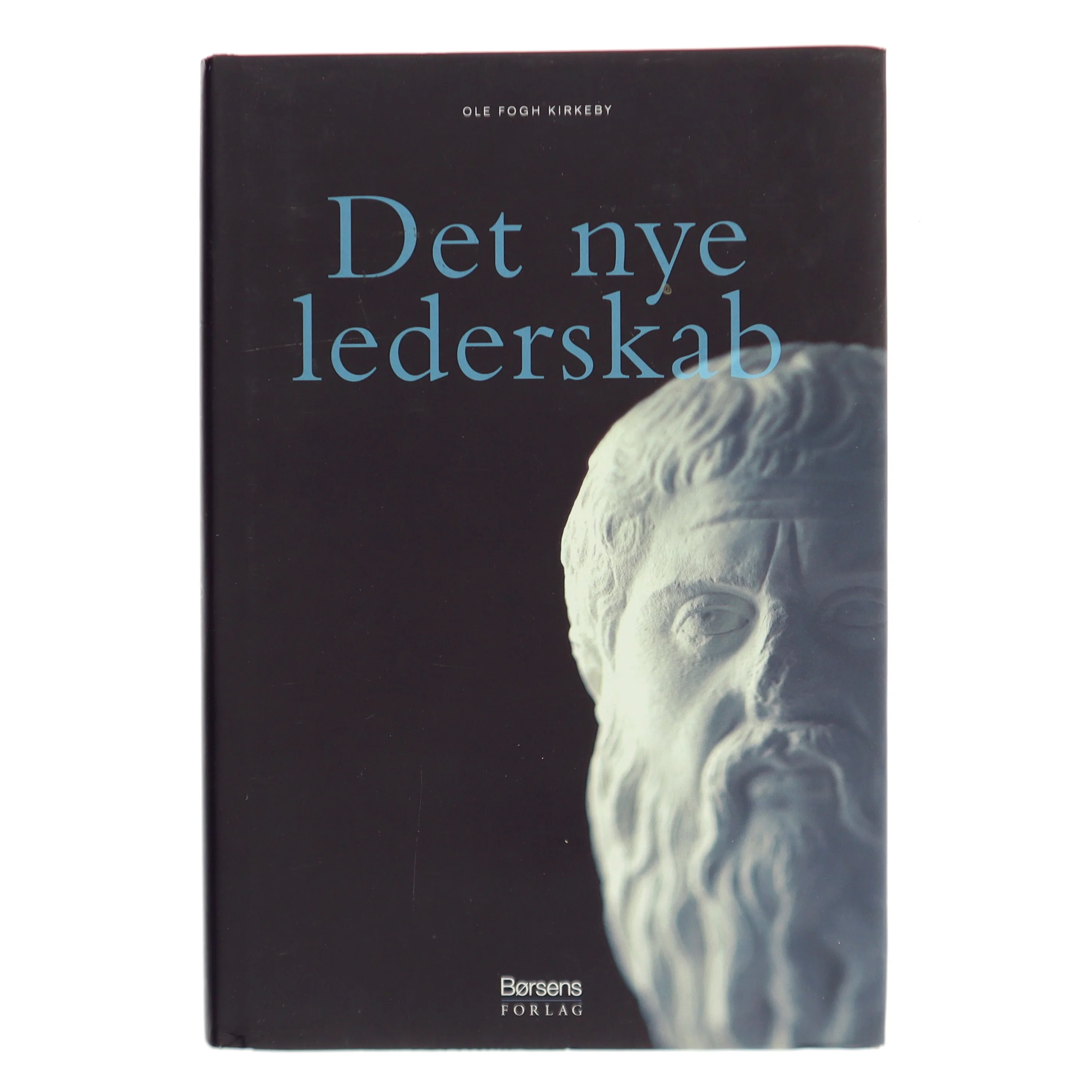 Det nye lederskab af Ole Fogh Kirkeby (Bog)