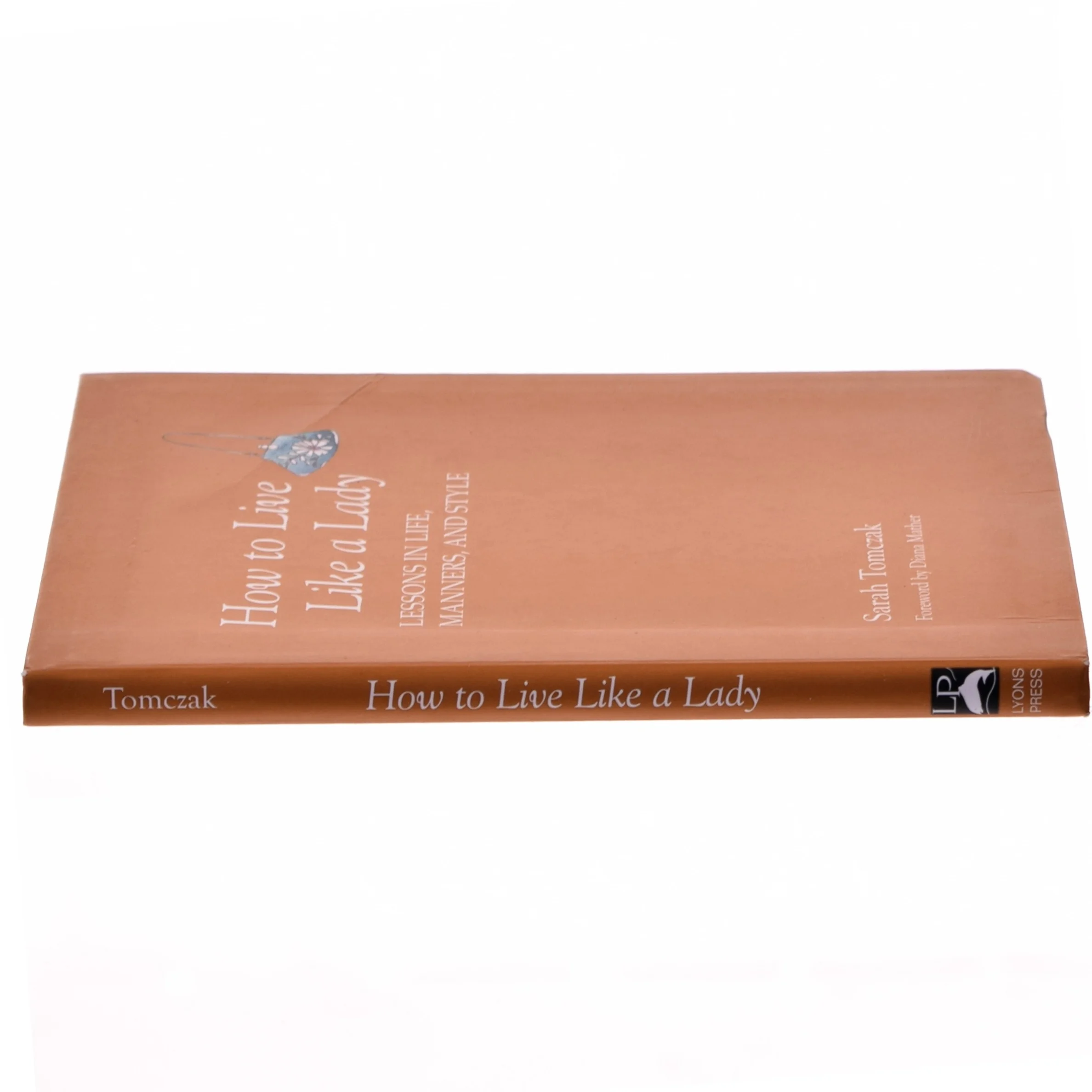 How to Live Like a Lady af Sarah Tomczak (Bog)