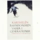 Barndommen varer i generationer : forebyggelse af omsorgssvigt af Kari Killén (Bog)