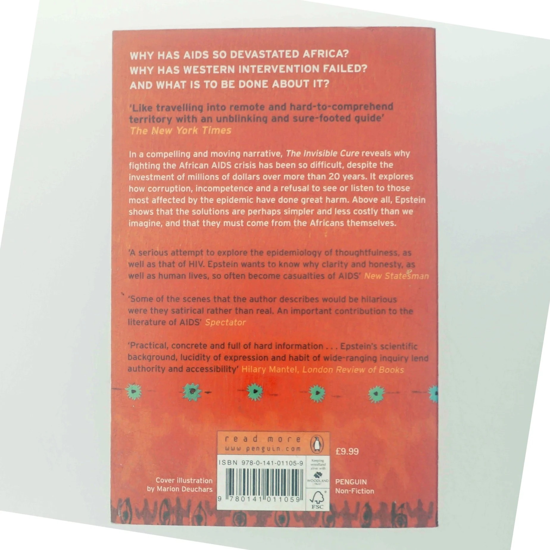 The invisible cure : Africa, the West, and the fight against AIDS (Bog)