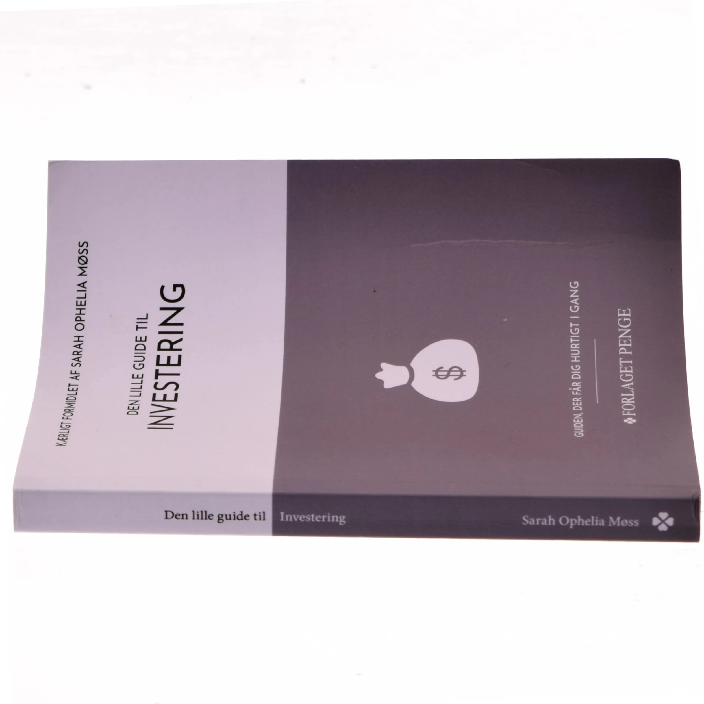 Den Lille Guide til Investering af Sarah Ophelia Møss (Bog)