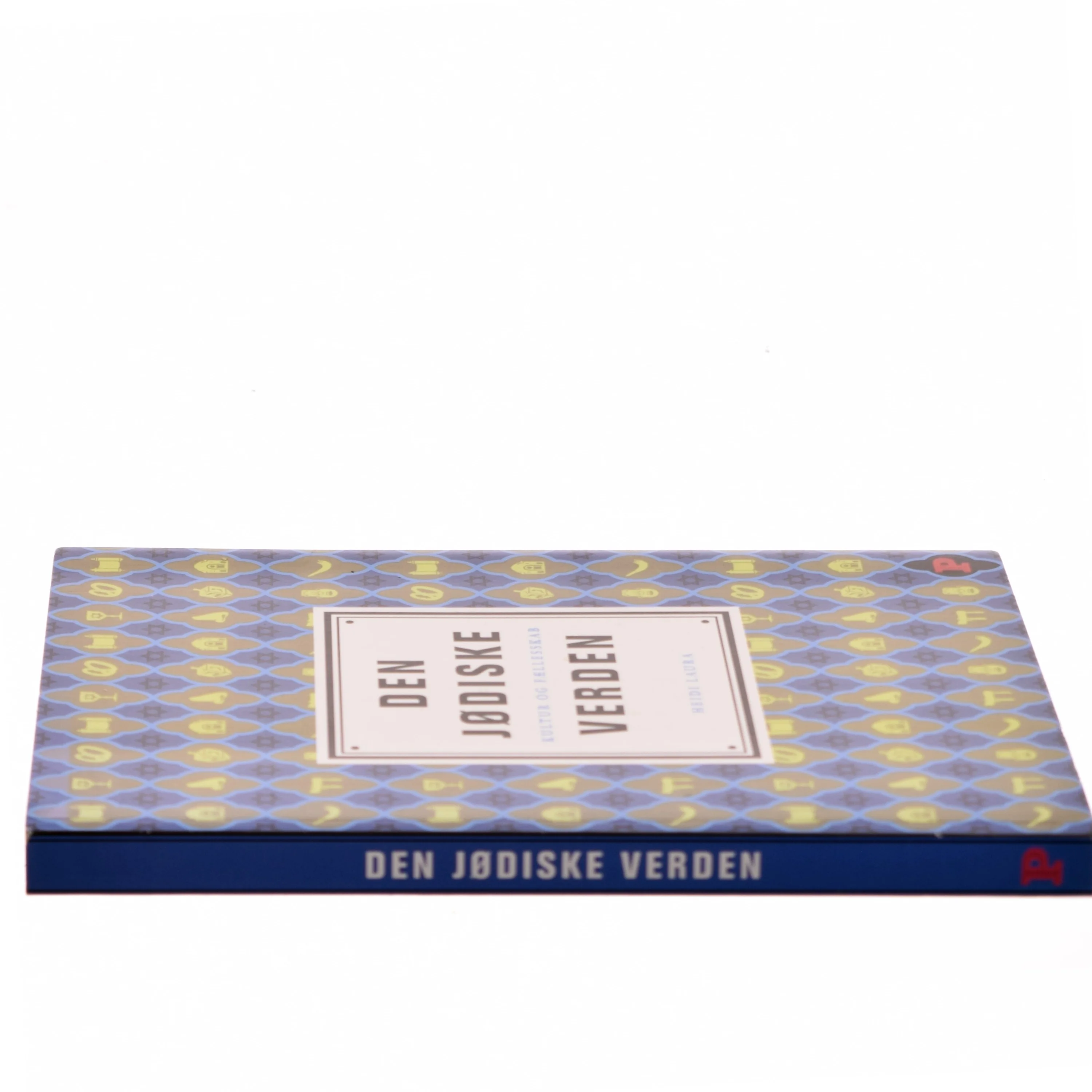 Den jødiske verden : kultur og fællesskab af Heidi Laura (Bog)