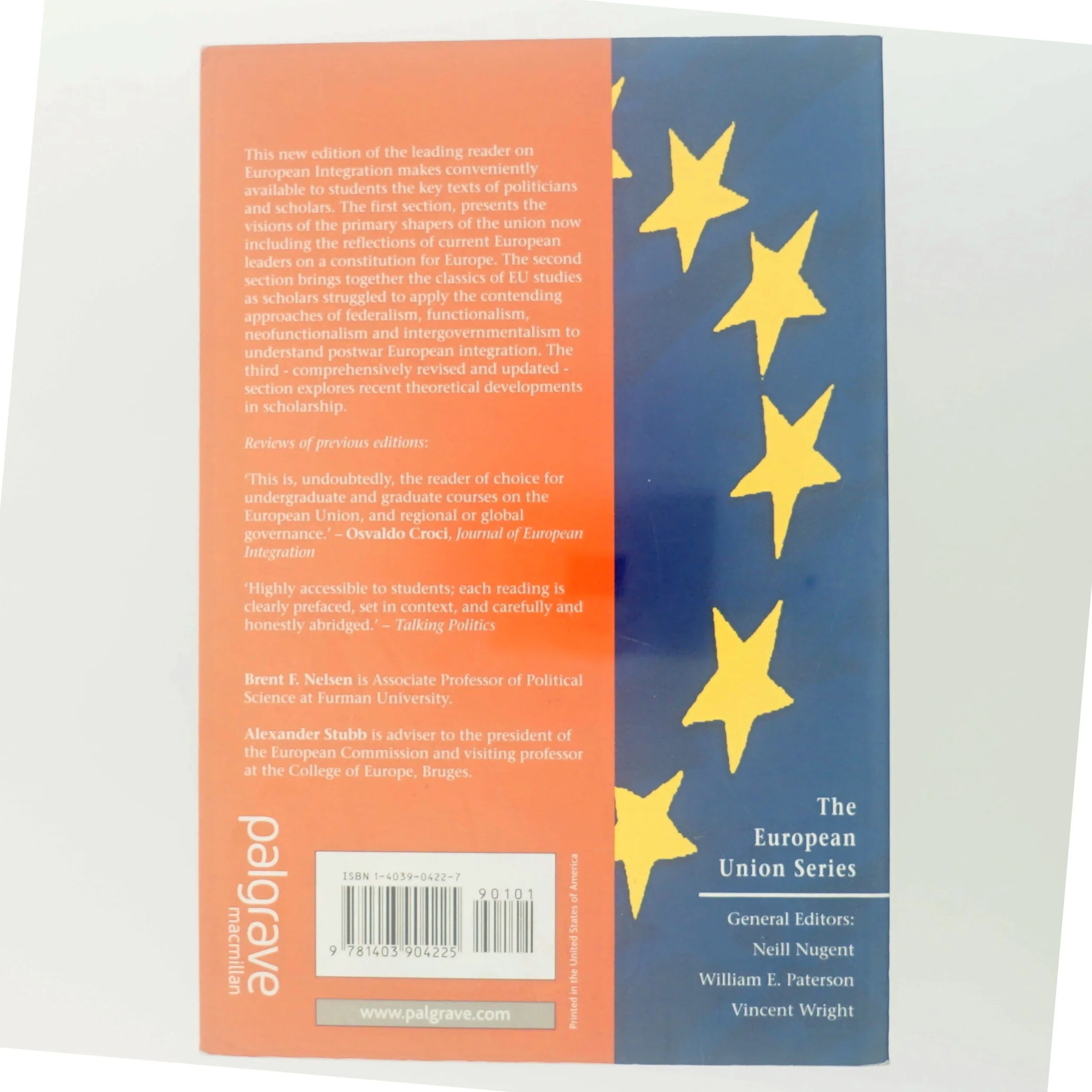 The European Union : readings on the theory and practice of European integration (Bog)