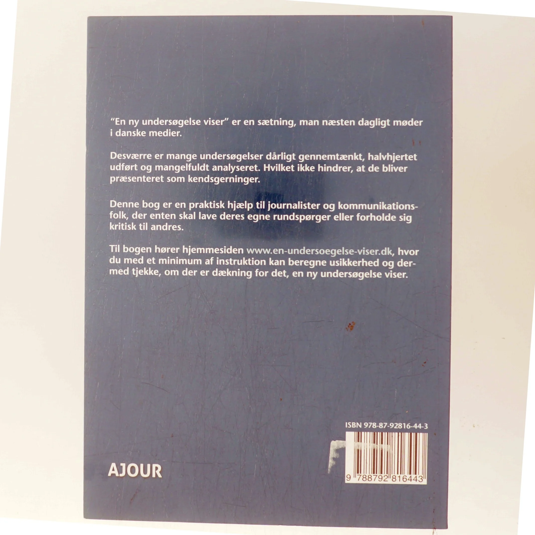 En ny undersøgelse viser - eller gør den? (Bog)