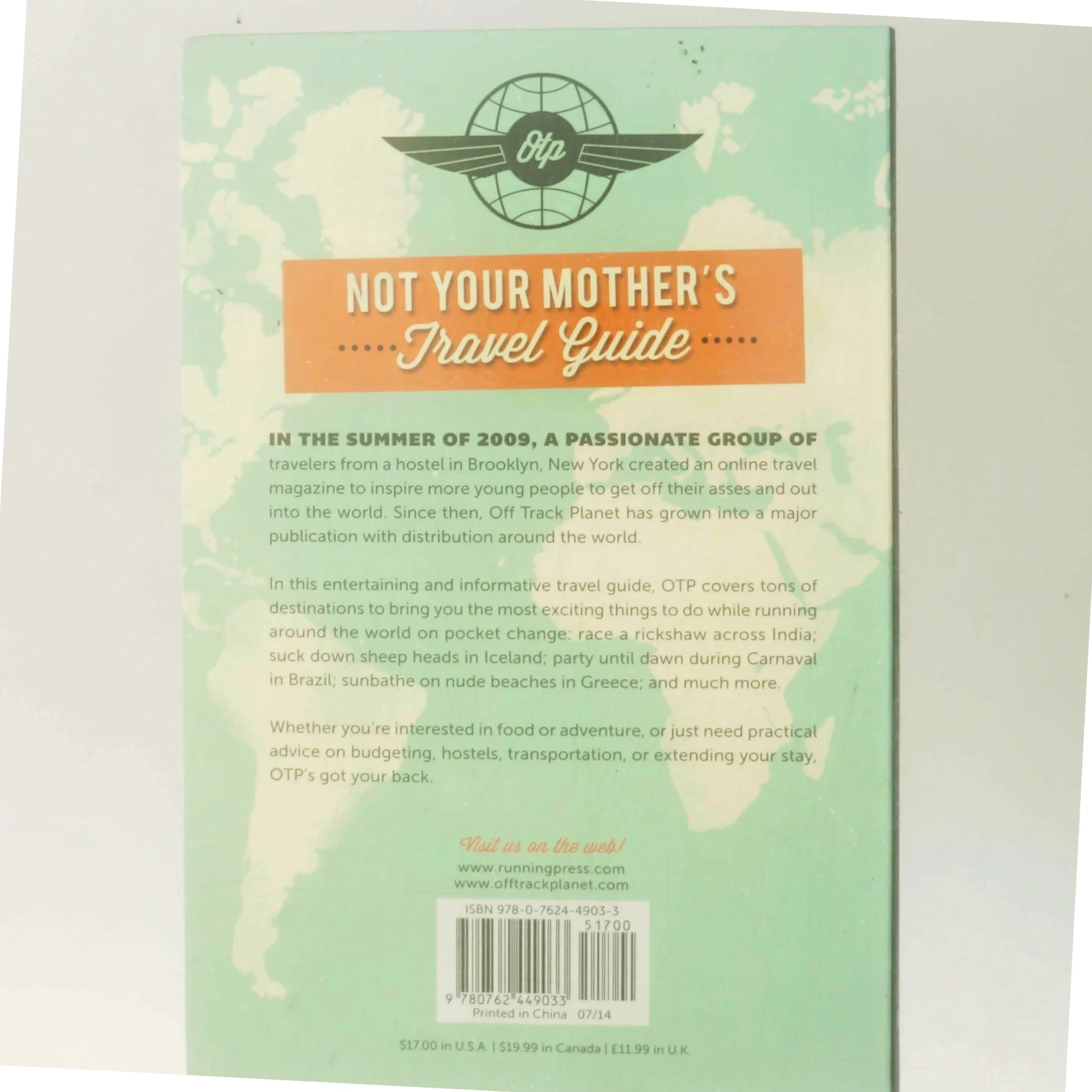 Off Track Planet s Travel Guide for the Young, Sexy, and Broke