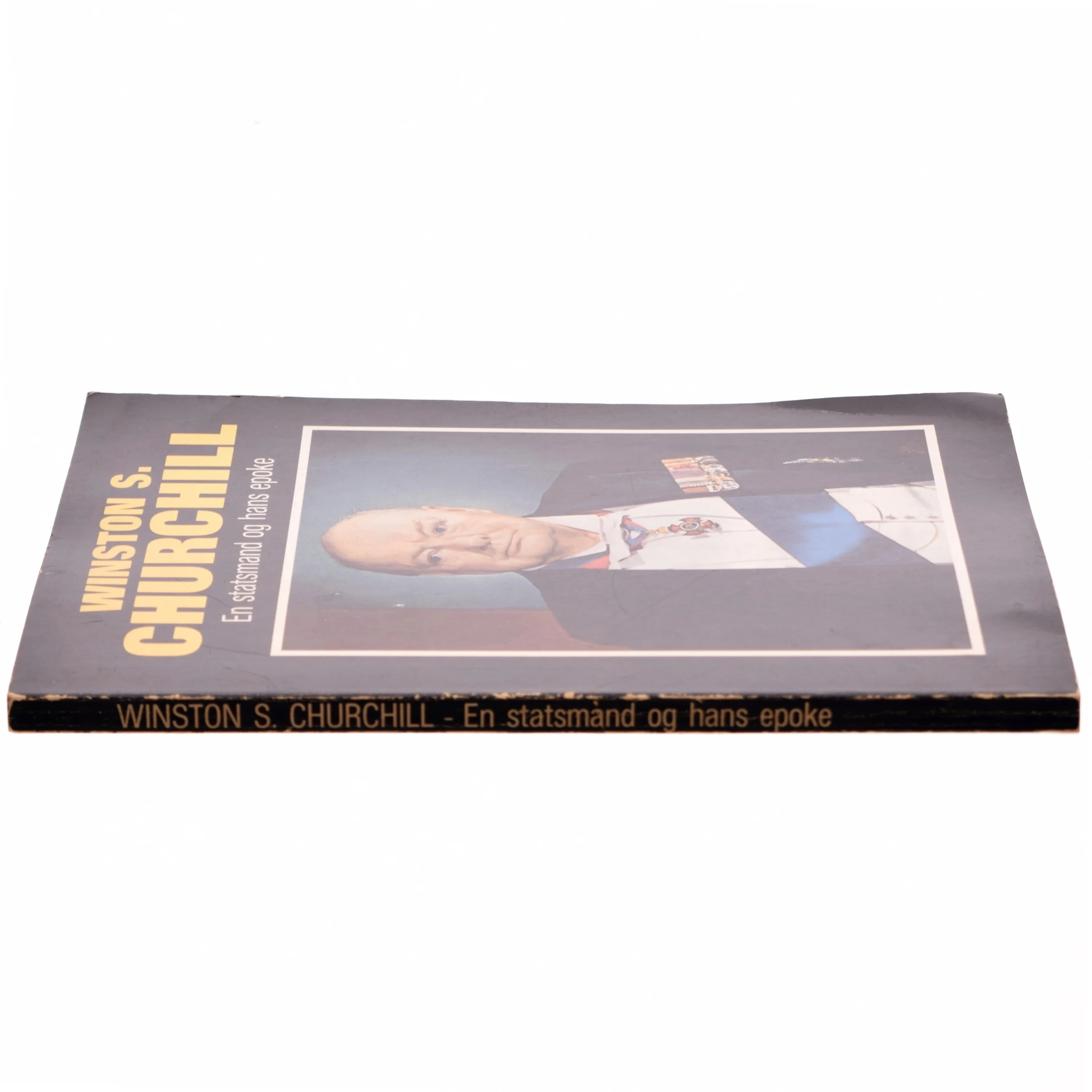 Winston S. Churchill, en statsmand og hans epoke