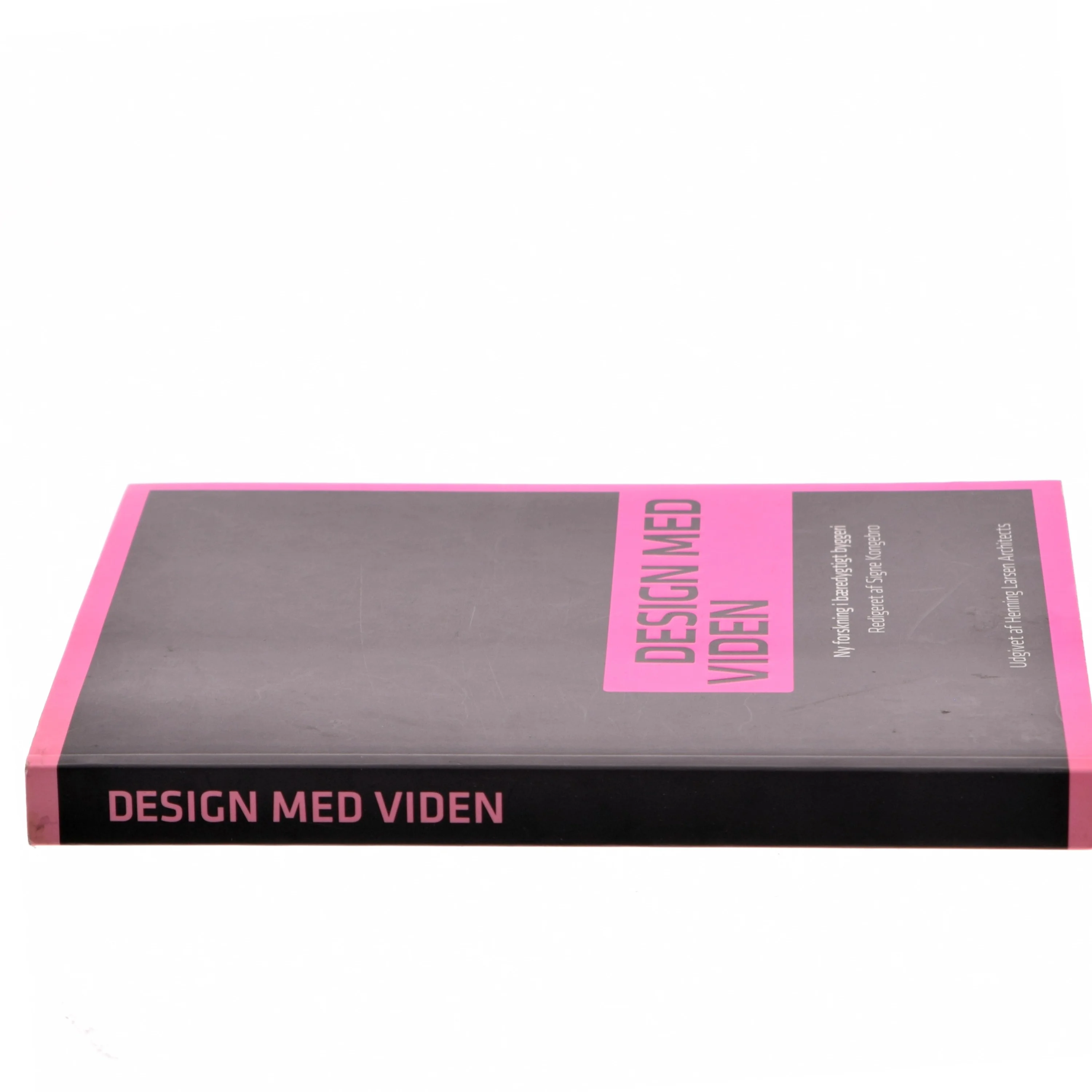 Design med viden : ny forskning i bæredygtigt byggeri af Signe Kongebro (Bog)