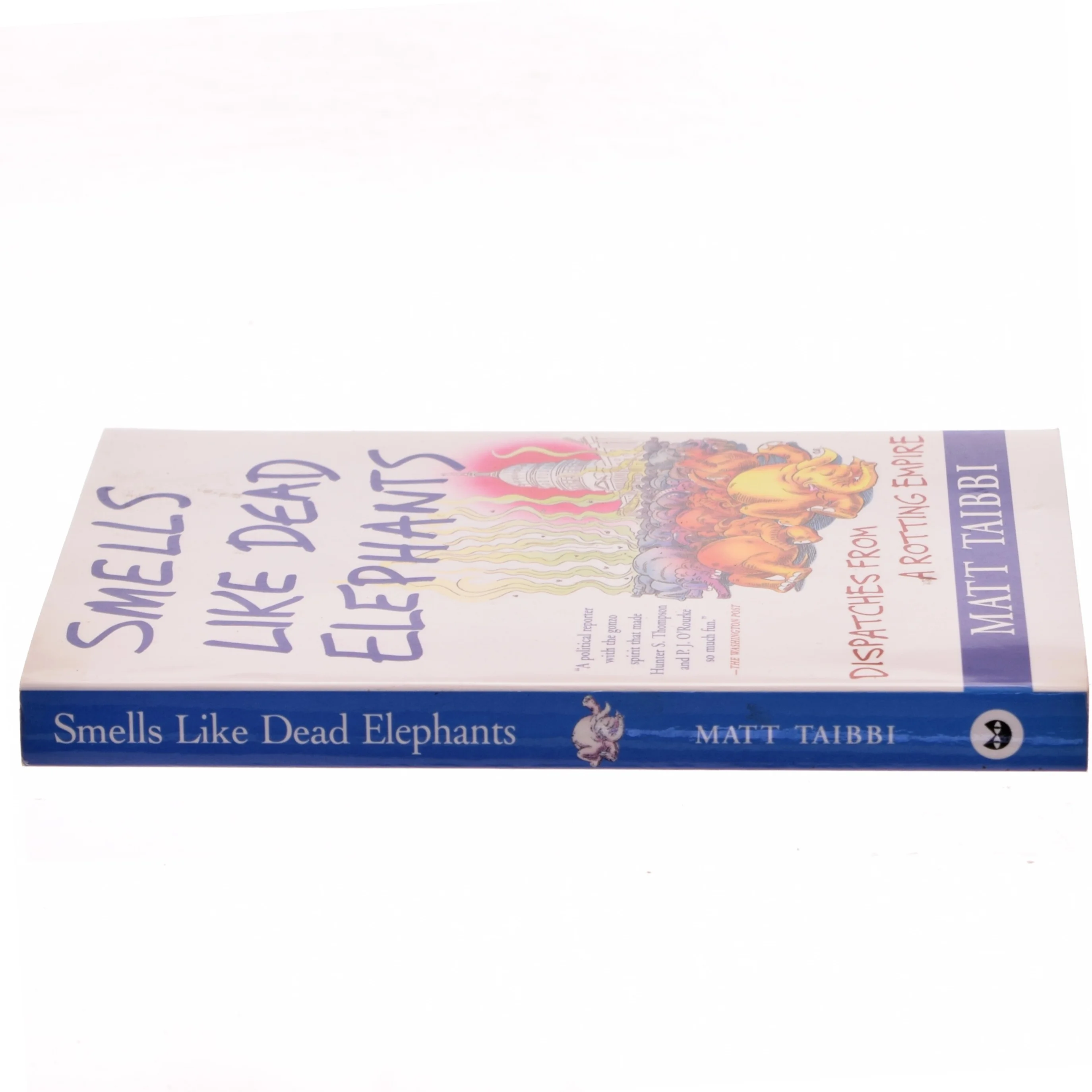 Smells Like Dead Elephants af Matt Taibbi (Bog)