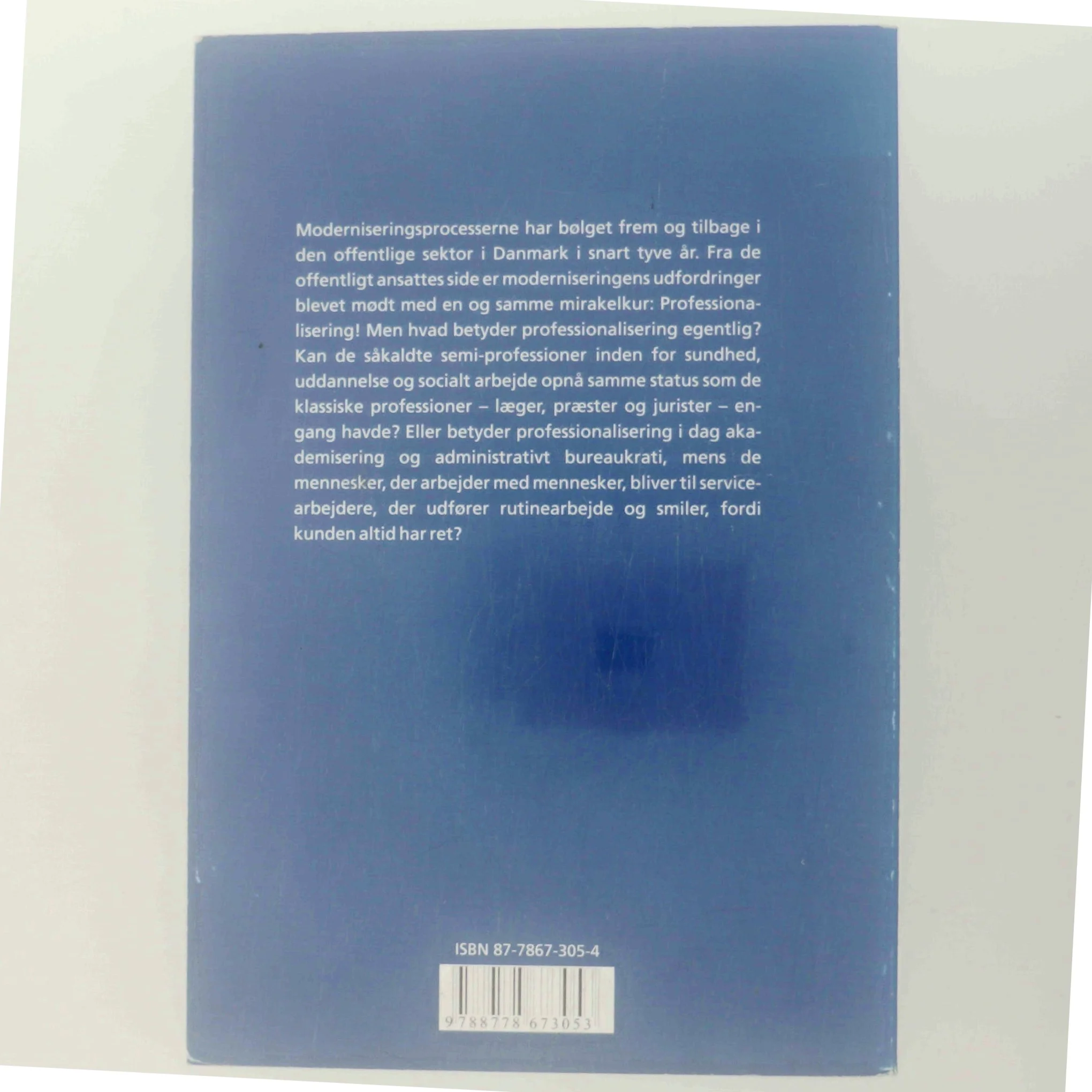 Professionaliseringen i den offentlige sektor af Katrin Hjort (Bog)