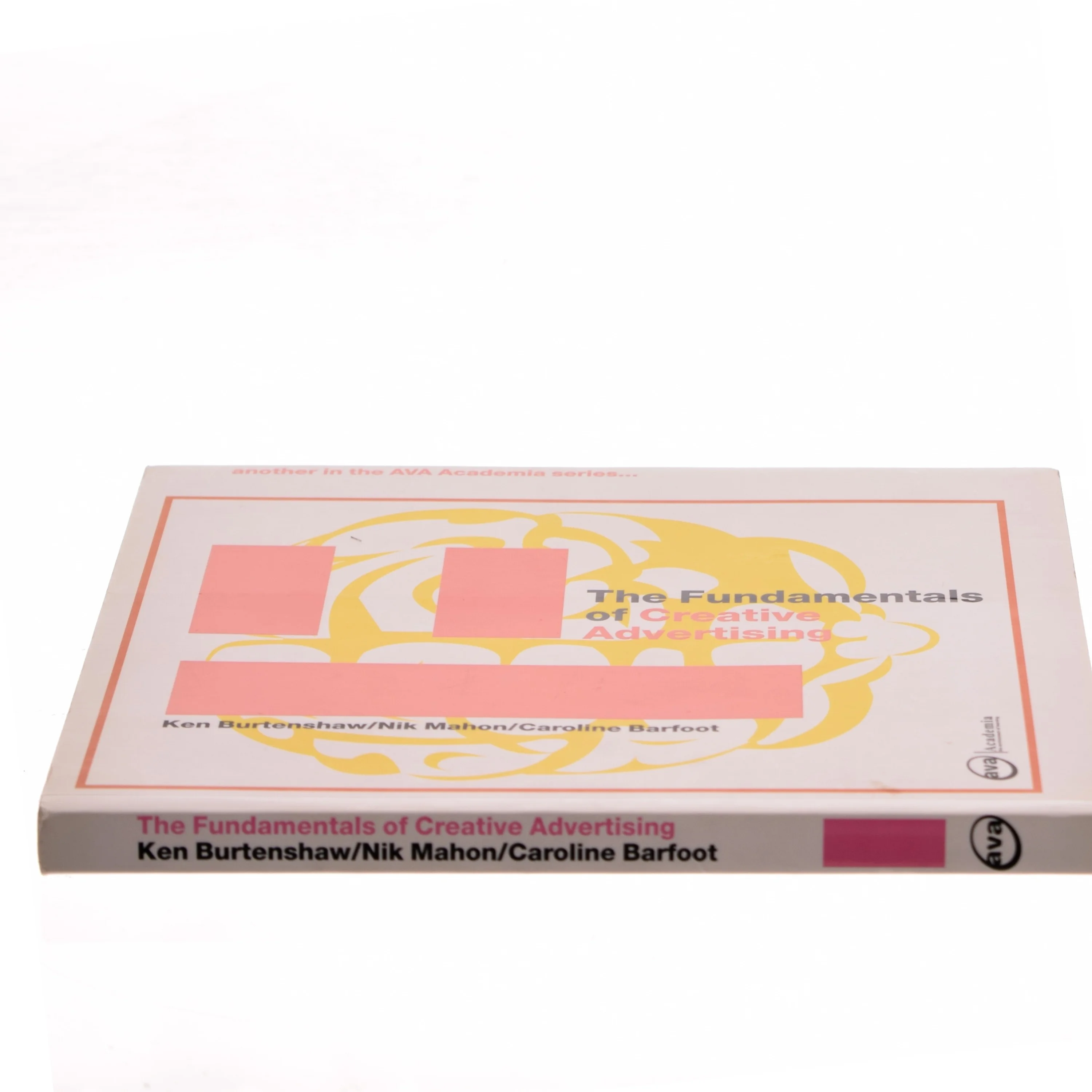 The fundamentals of creative advertising (Bog)