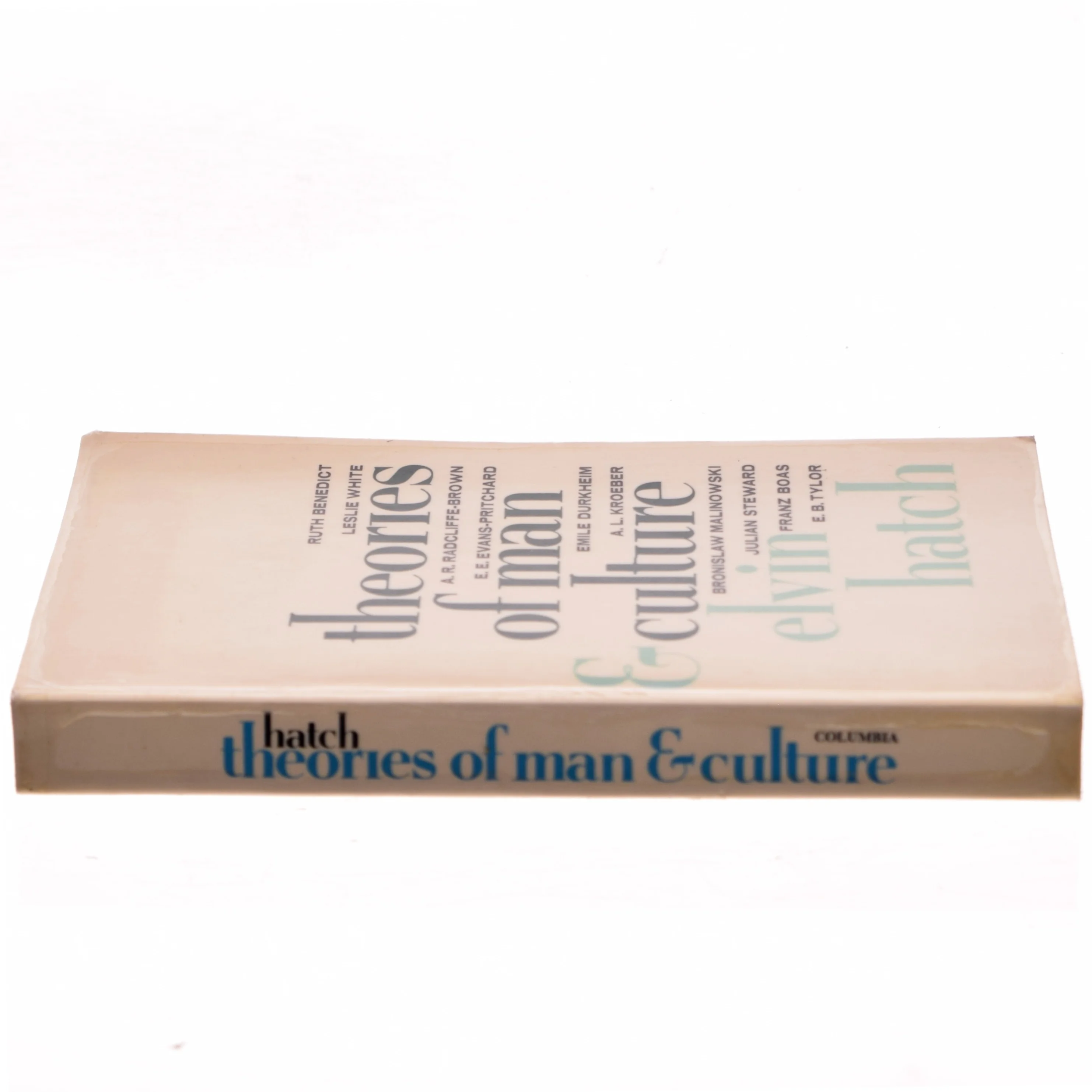 Theories of man and culture af Elvin Hatch (Bog)