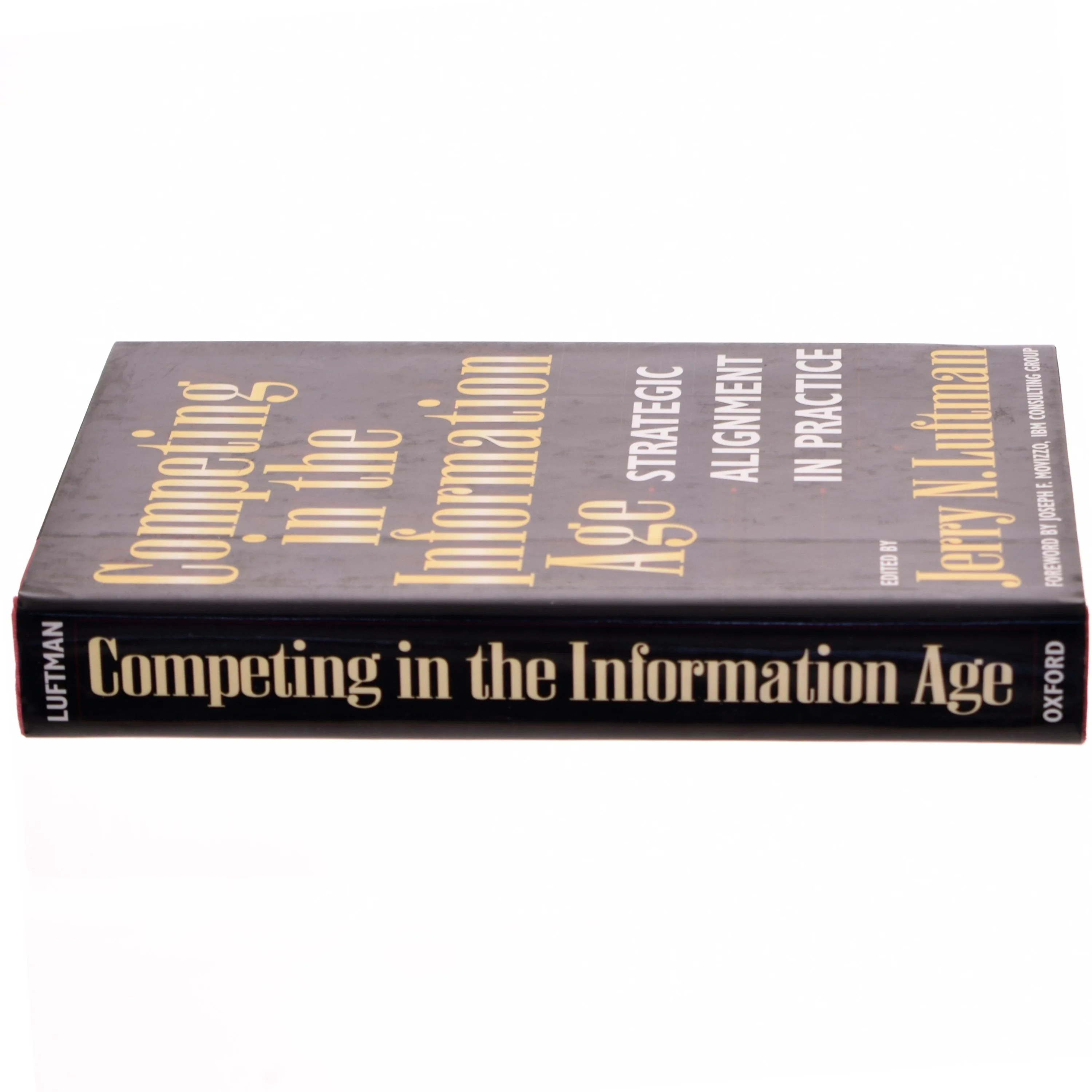 Competing in the information age : strategic alignment in practice af Jerry N. Luftman (Bog)