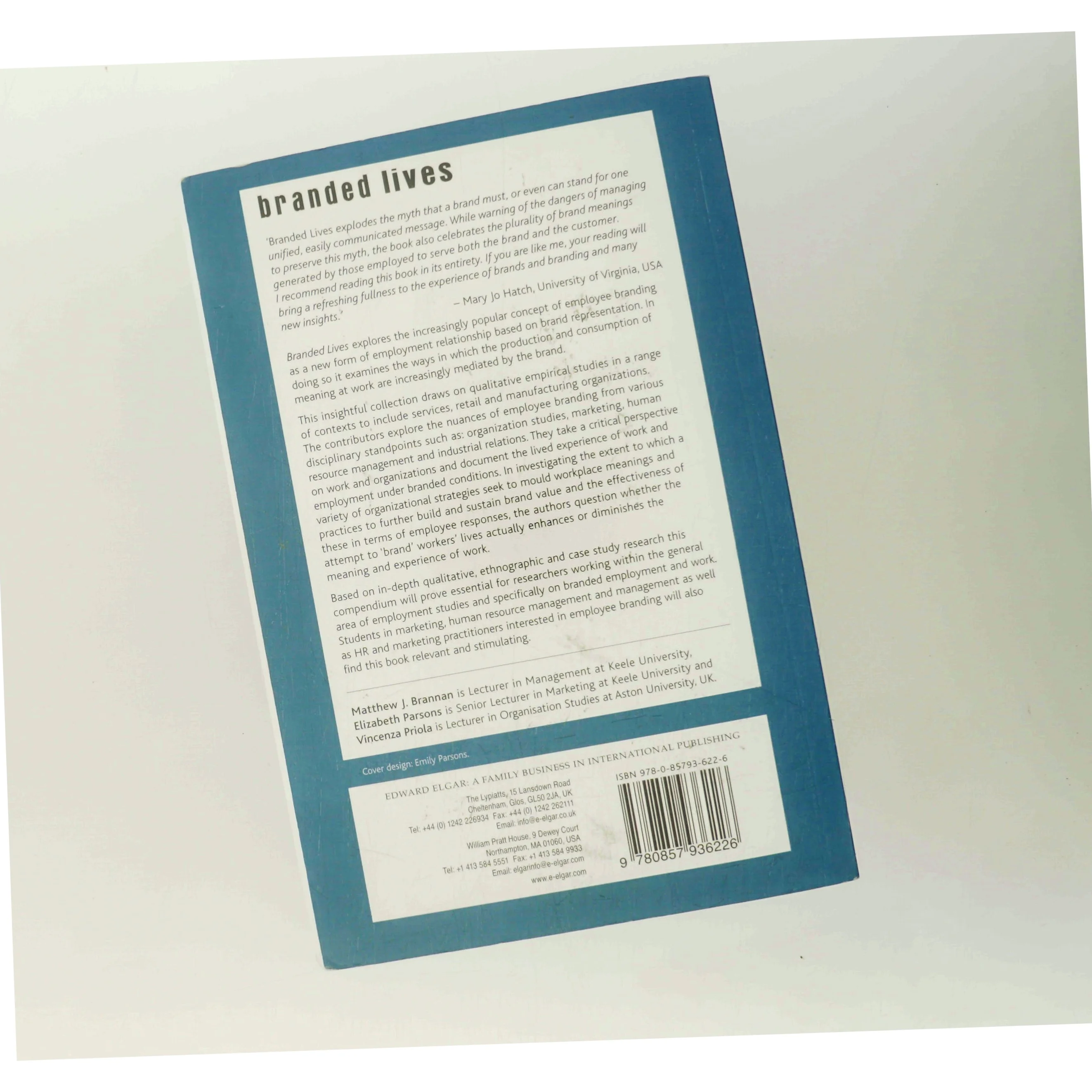 Branded lives : the production and consumption of meaning at work (Bog)