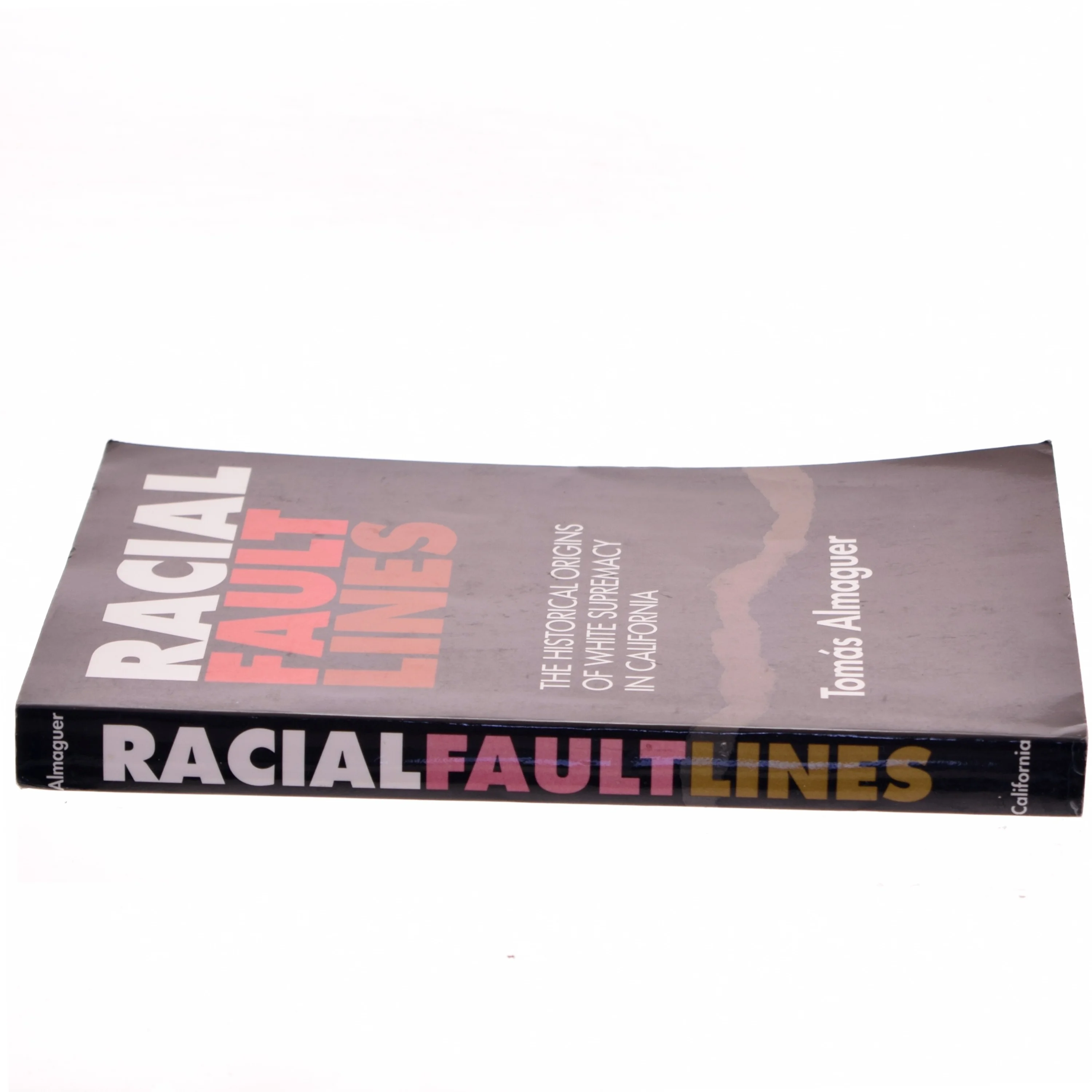 Racial Fault Lines af Tomás Almaguer (Bog)