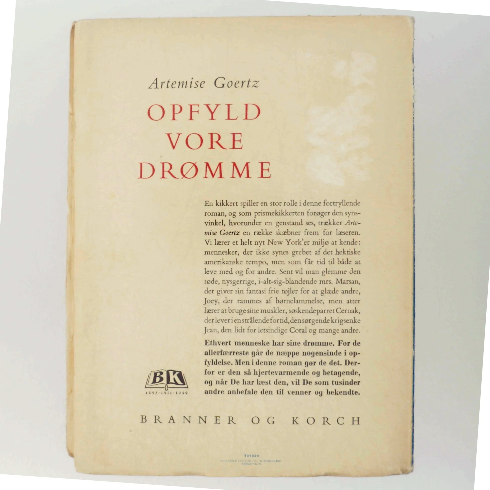 OPFYLD VORE DRØMME fra 1947 af Artemise Goertz, bog