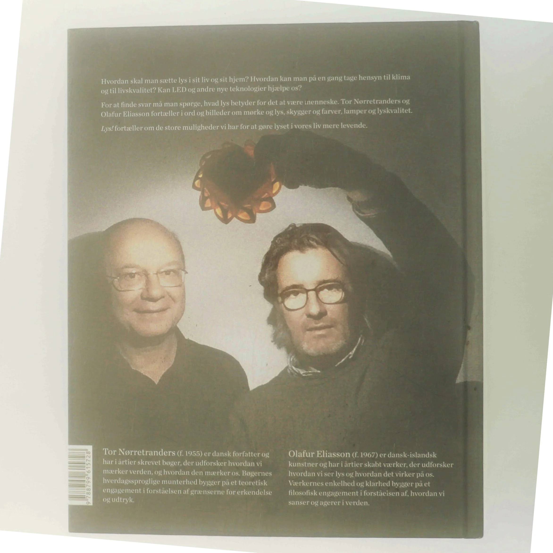 Lys! : om lys i livet og liv i lyset af Tor Nørretranders og Olafur Eliasson (Bog)