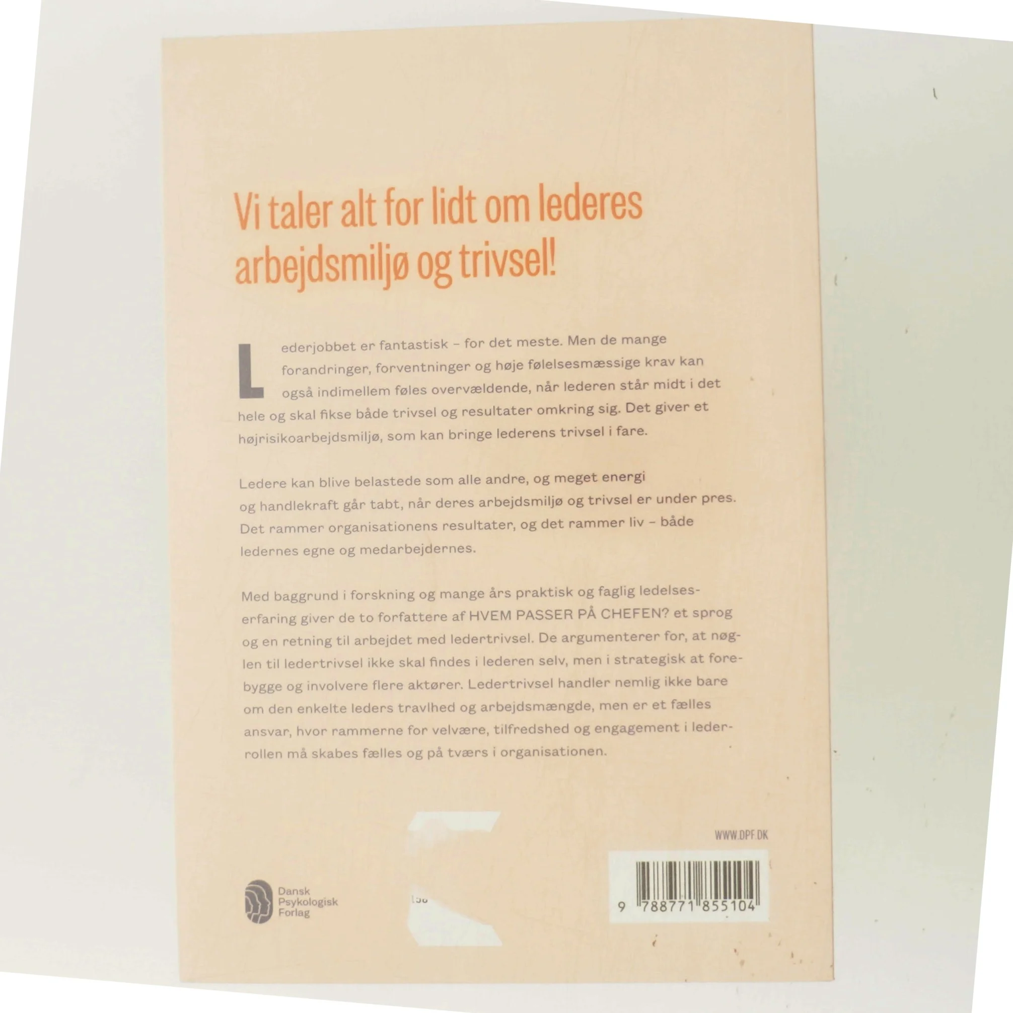 Hvem passer på chefen? : bogen om ledertrivsel af Lill Palmblad (Bog)