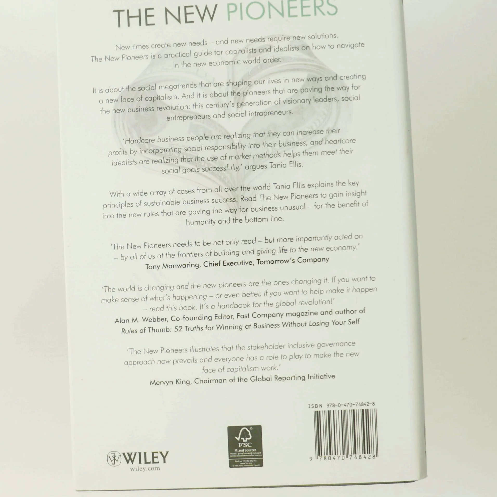 The new pioneers : sustainable business success through social innovation and social entrepreneurship af Tania Ellis (Bog)