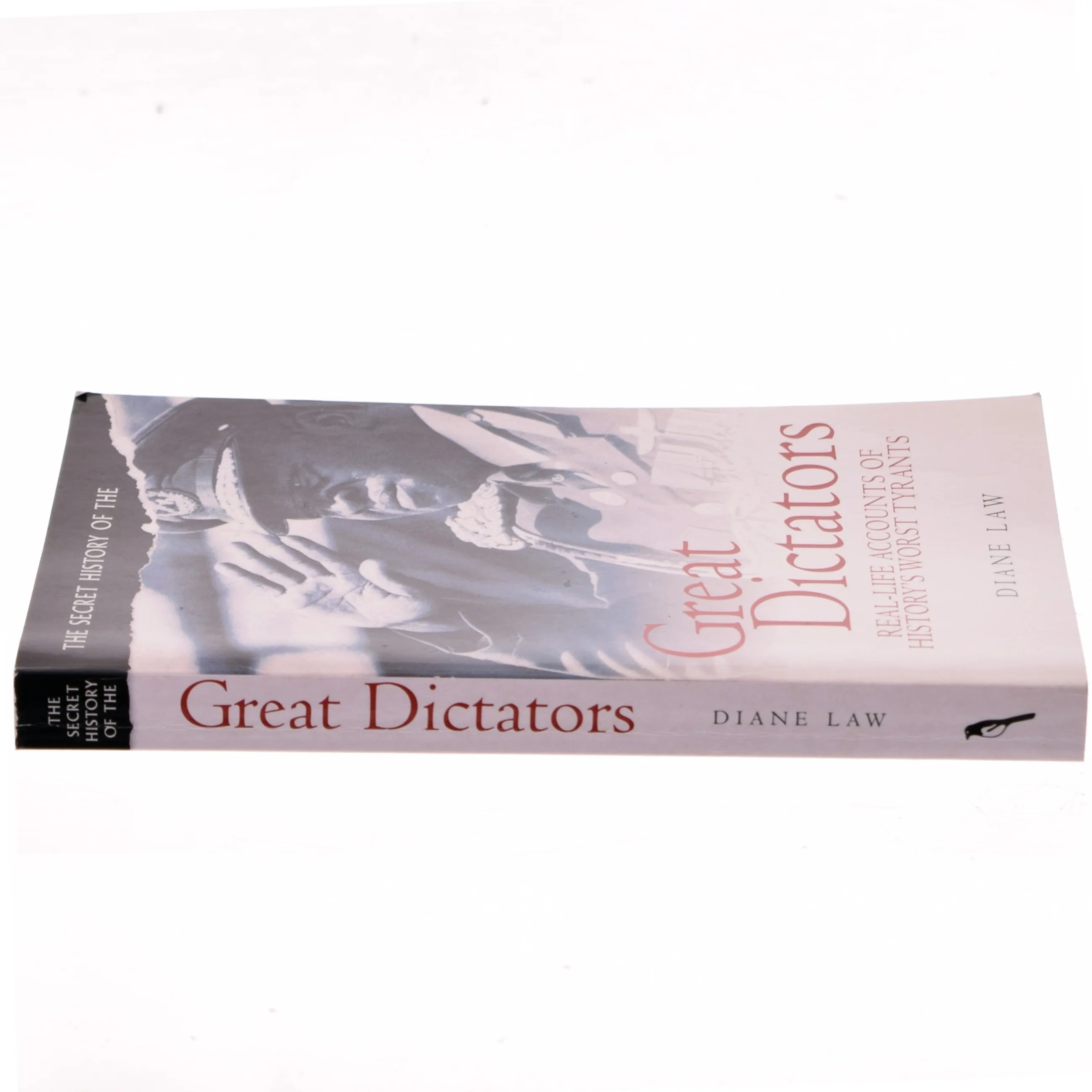 A Secret History of the Great Dictators af Diane Law (Bog)