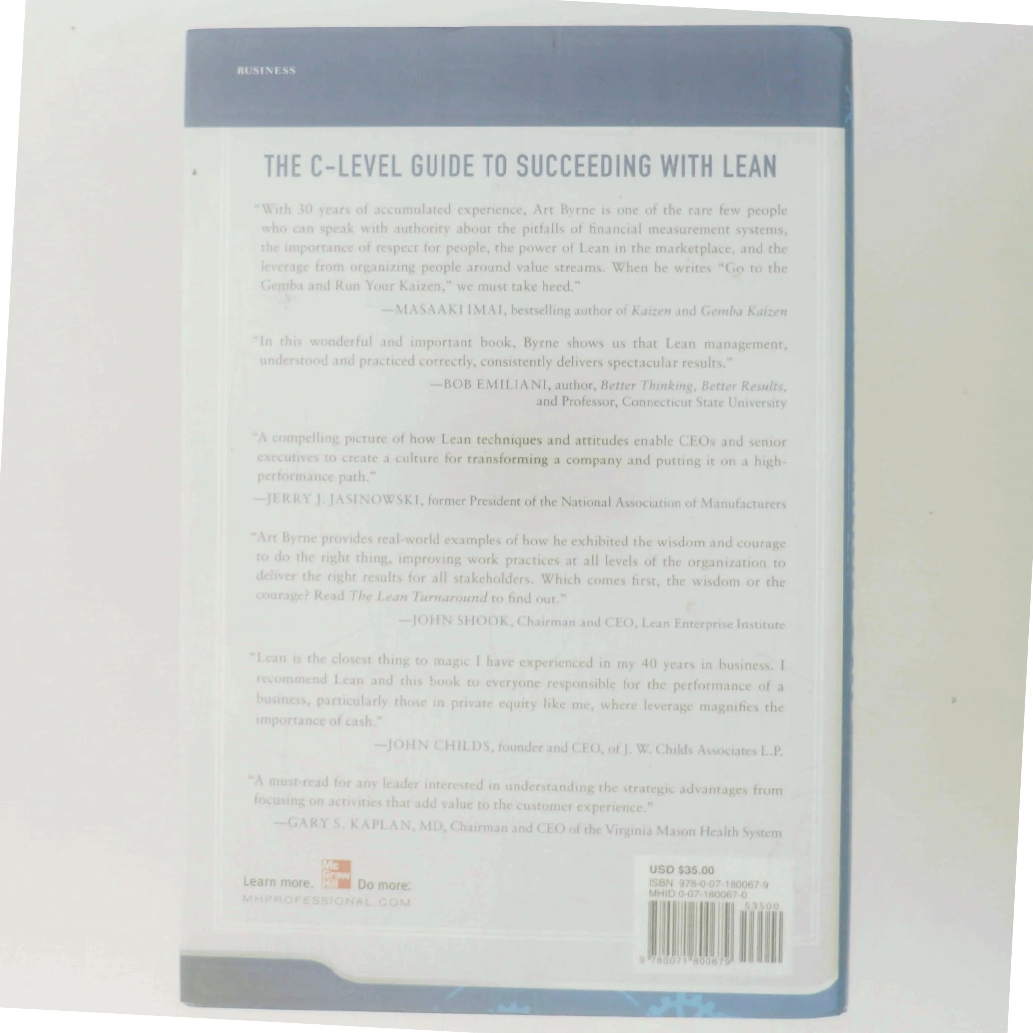 The Lean Turnaround: How Business Leaders Use Lean Principles to Create Value and Transform Their Company af Art Byrne (Bog)