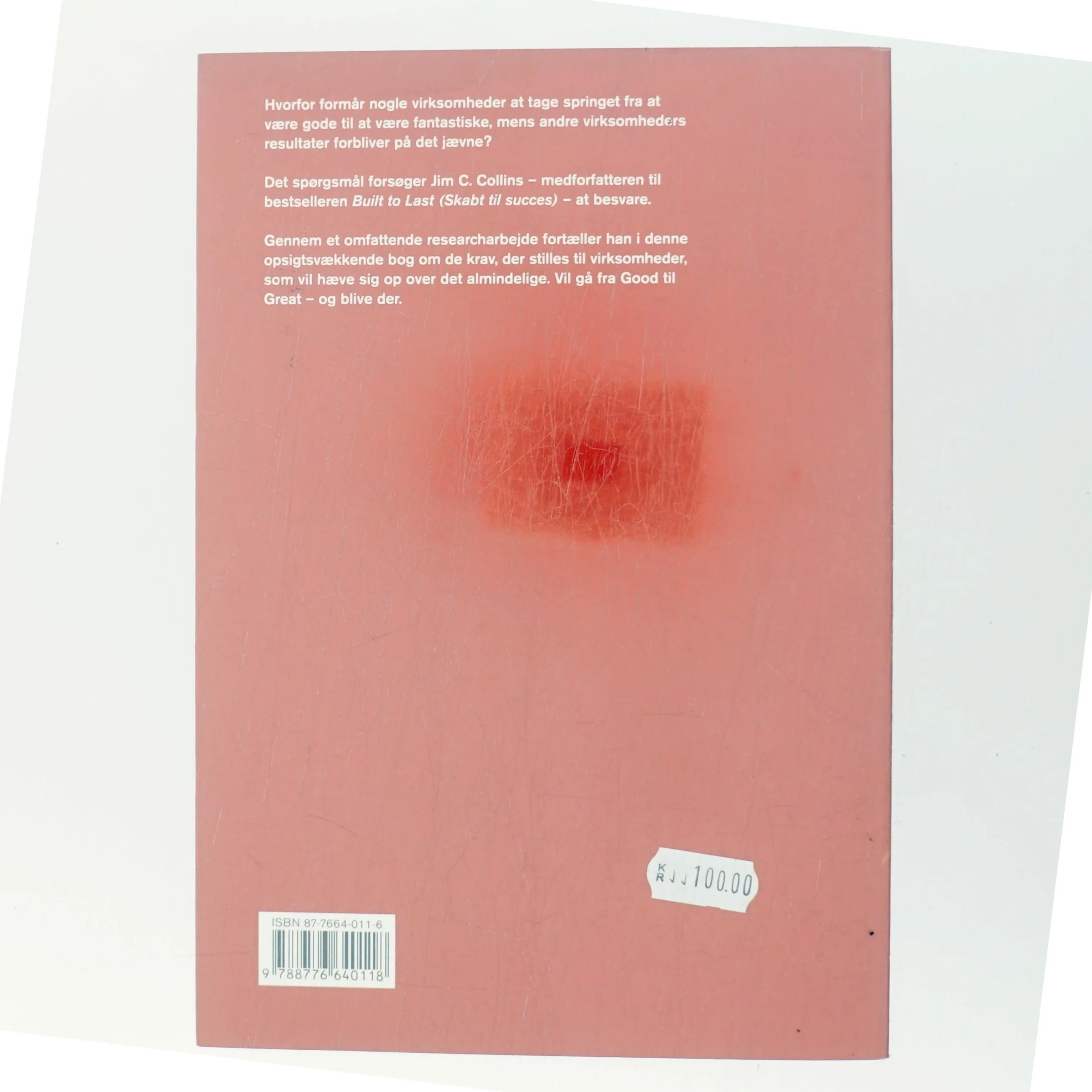 Good to great : hvorfor nogle virksomheder tager springet fra god til fantastisk - og andre ikke af James C. Collins (Bog)