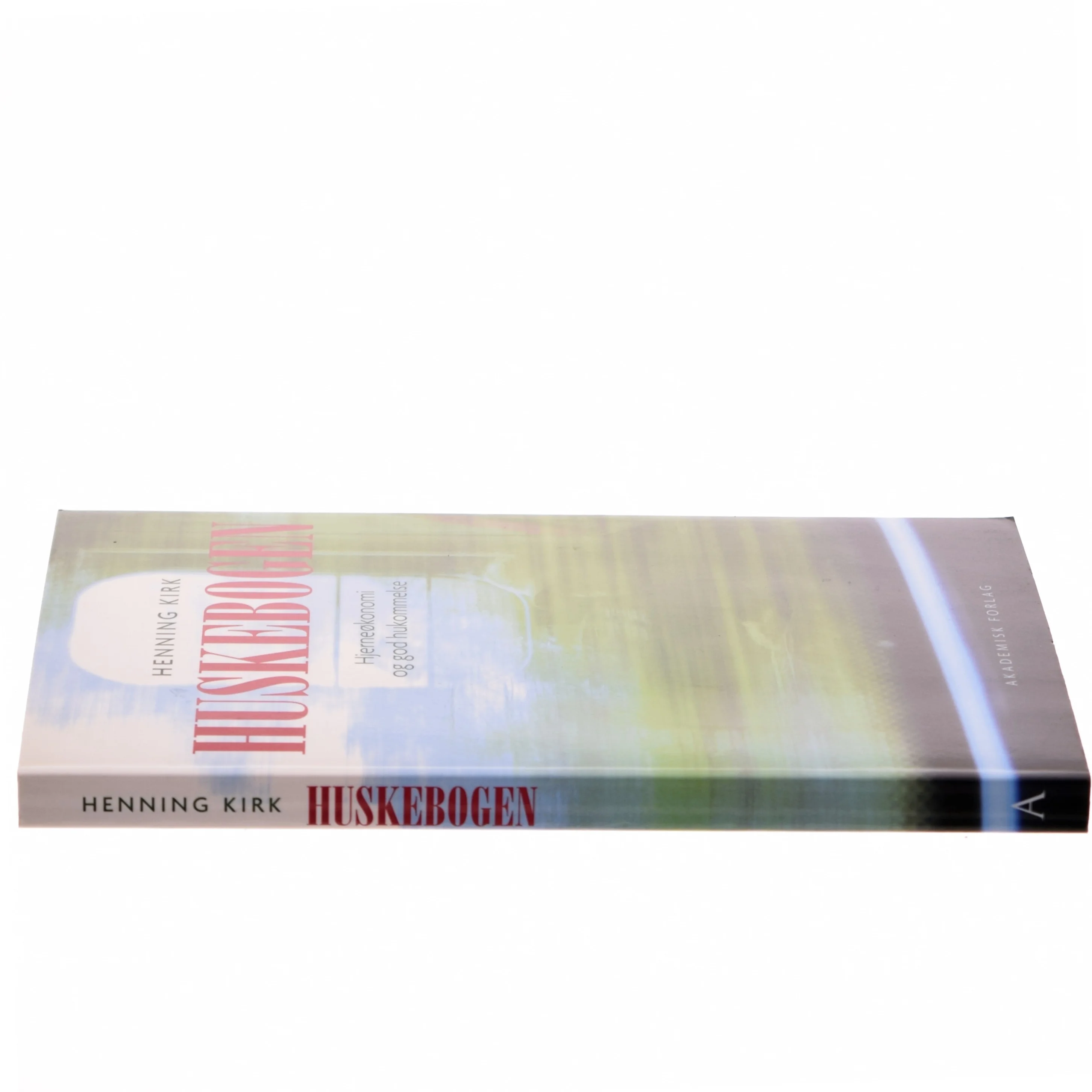 Huskebogen : hjerneøkonomi og god hukommelse af Henning Kirk (Bog)